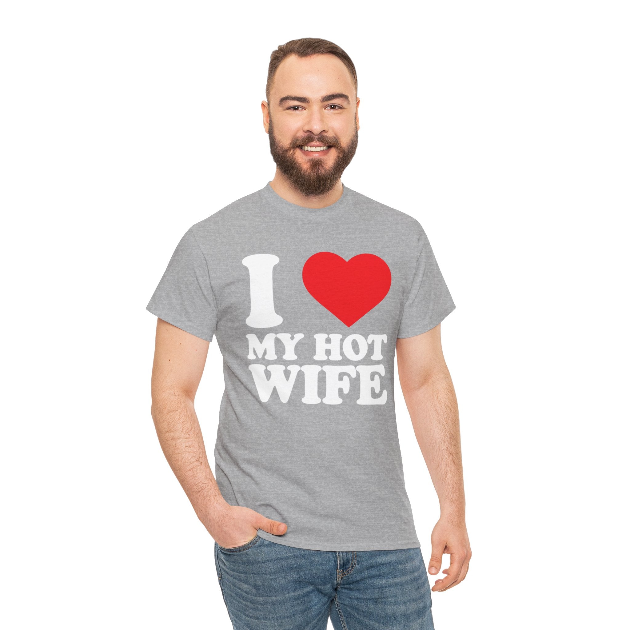 I  My Hot Wife T-Shirt - Funny Couples Tee, Romantic Gift for Husband or Wife
