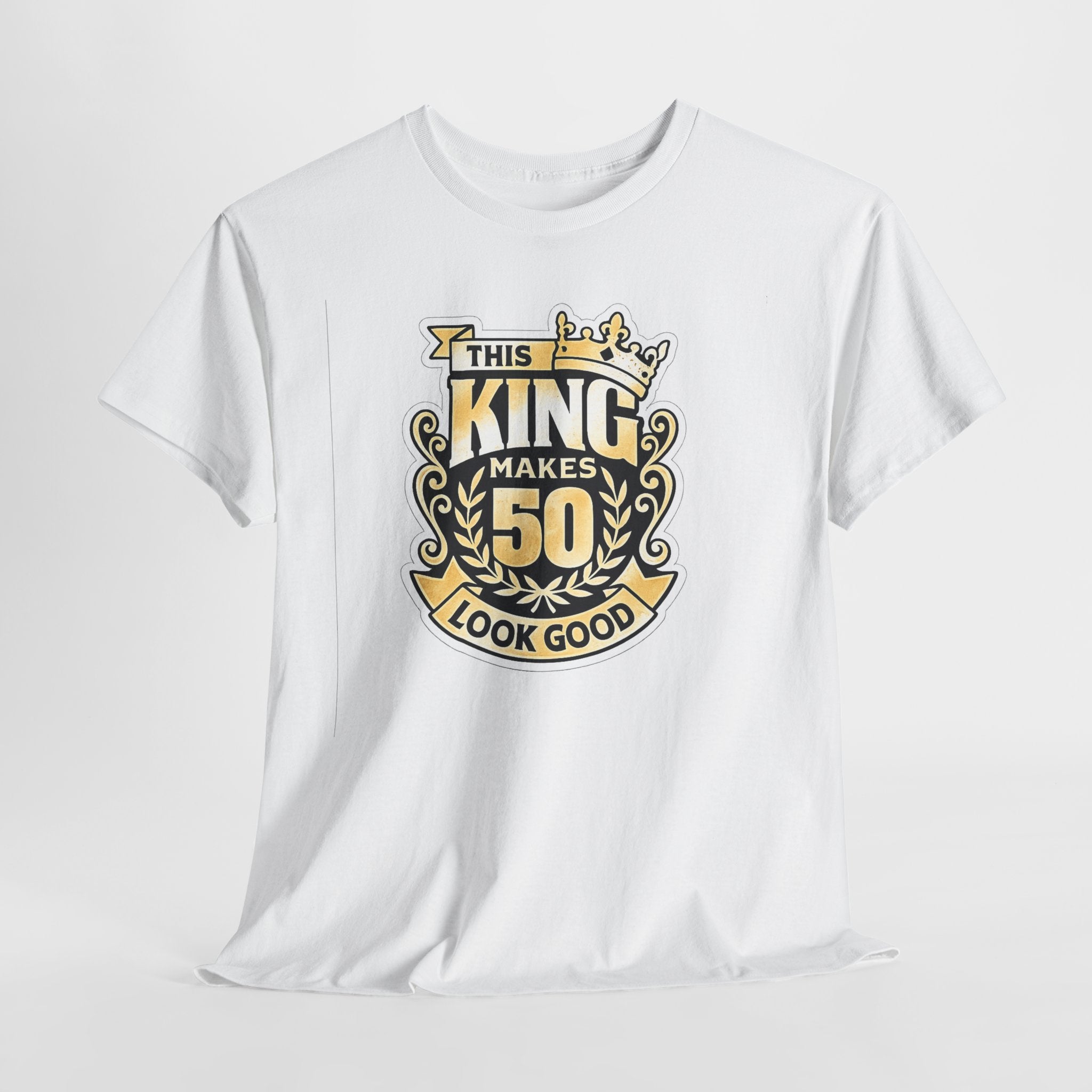 50th Birthday King T-Shirt – "This King Makes 50 Look Good"
