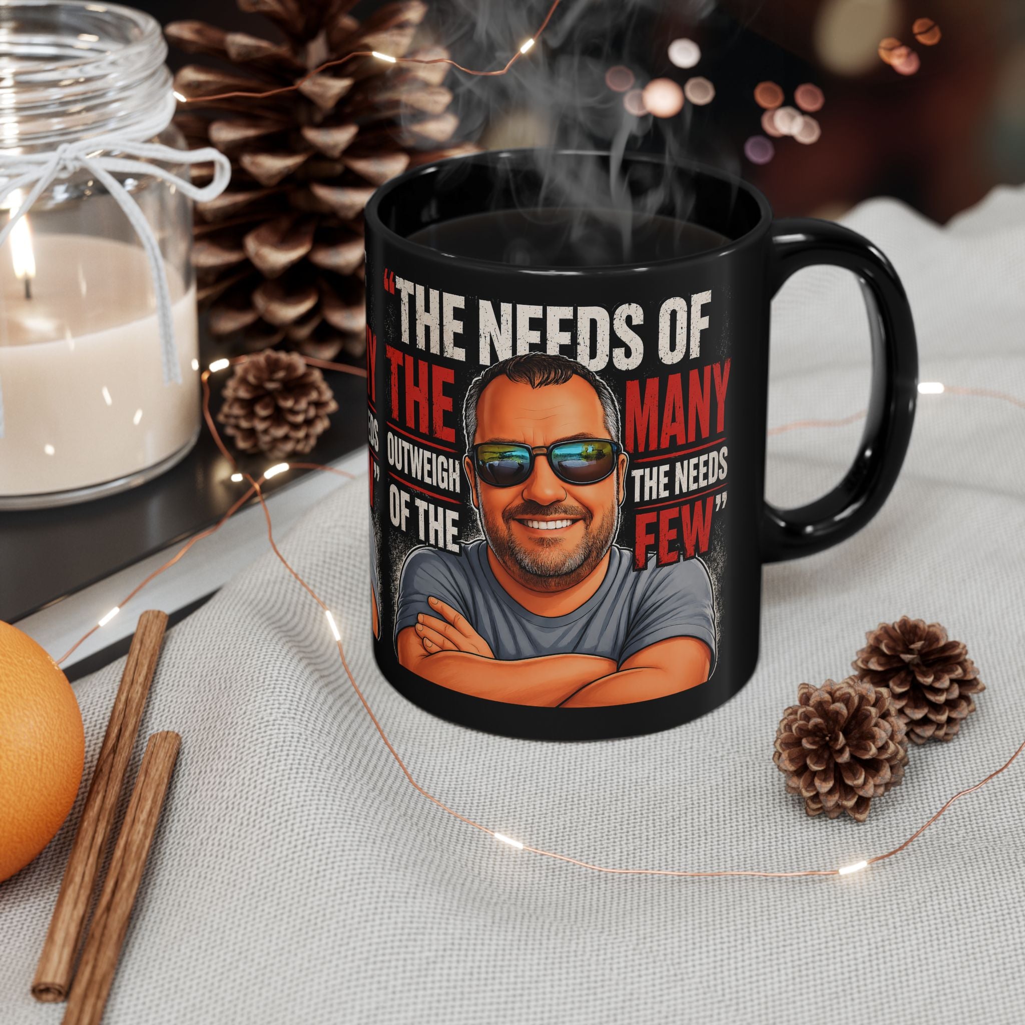 Mug - "The Needs of the Many Outweigh the Needs of the Few" Graphic Black Coffee Mug