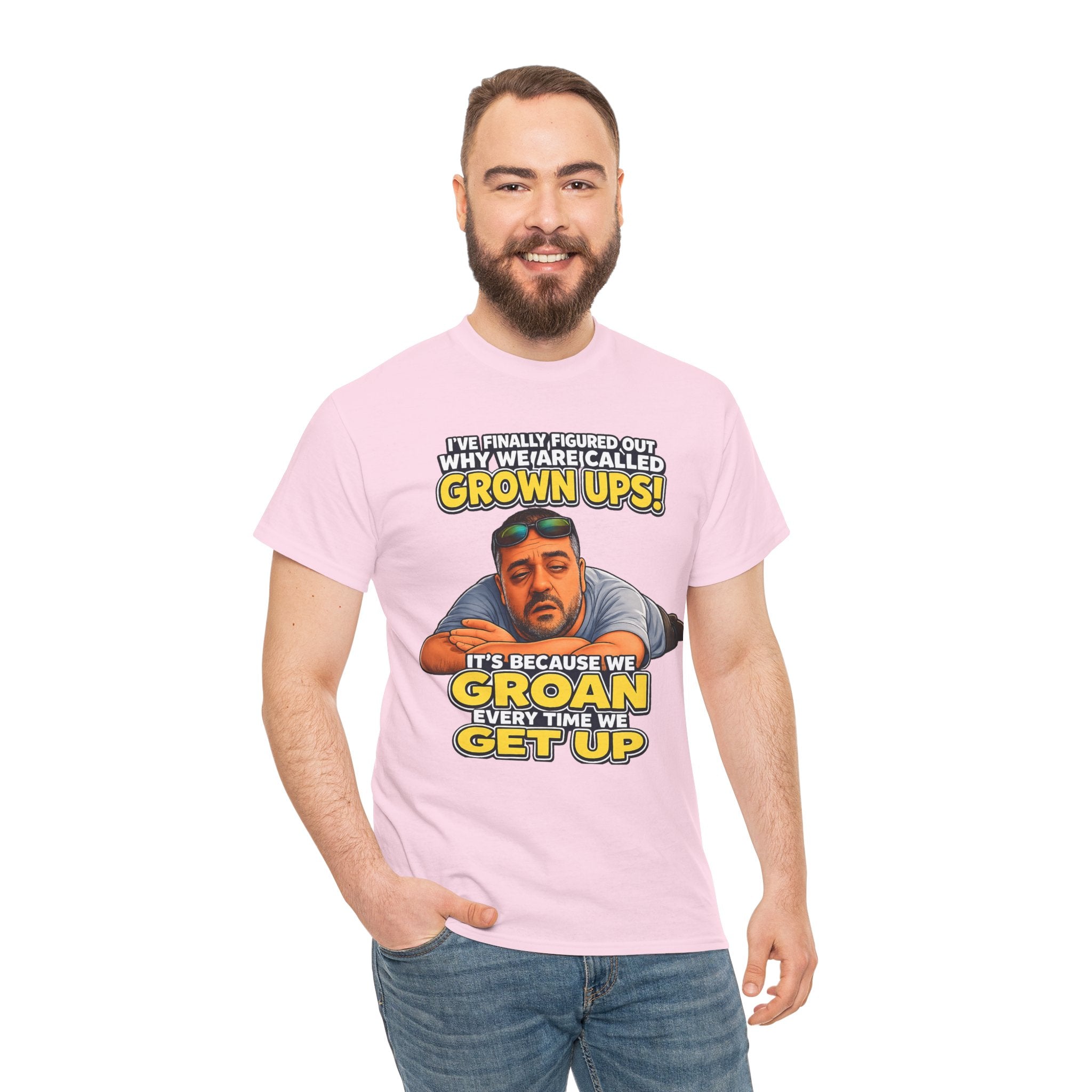 Funny "Grown Ups" T-Shirt — "We Groan Every Time We Get Up" Graphic Tee