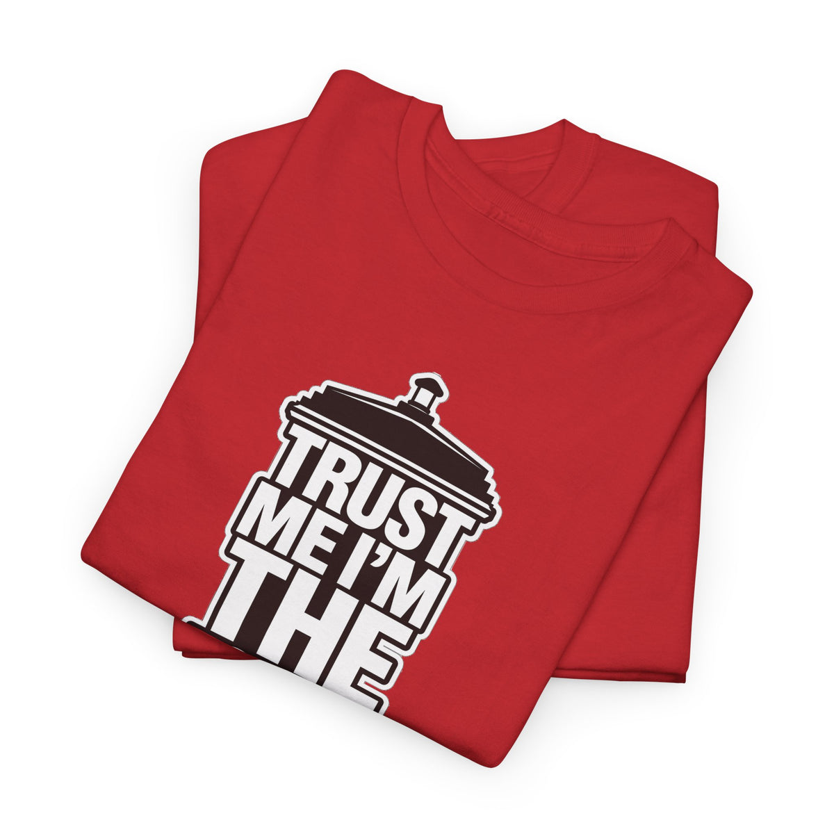 Trust Me I'm The Doctor T‑Shirt — Funny Medical Graphic Tee