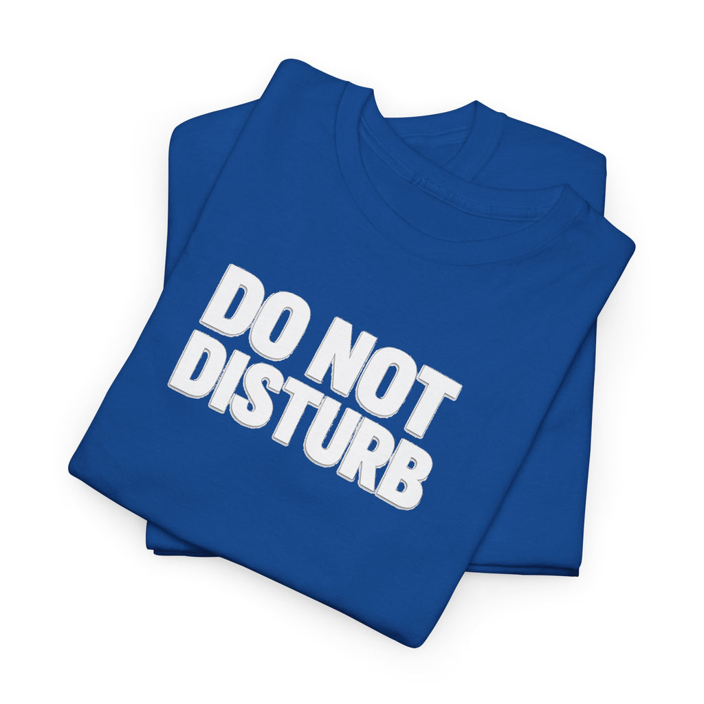 Do Not Disturb Tee — Black Graphic Statement T-Shirt