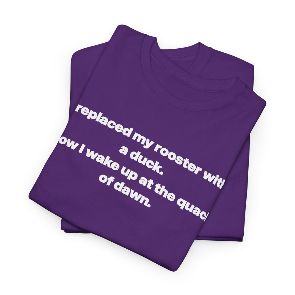 I replaced my rooster with a duck unisex's heavy weight cotton T-Shirt
