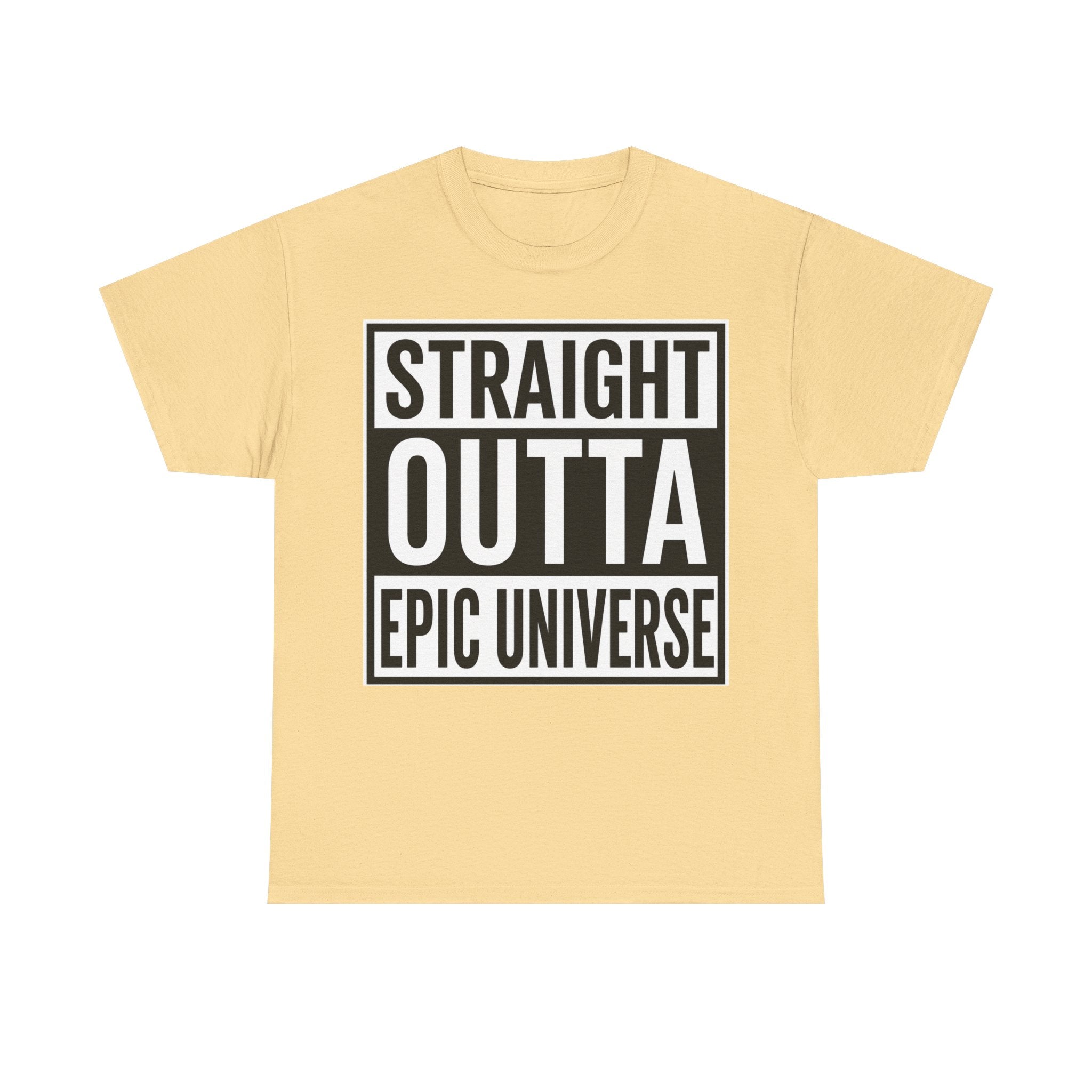Straight Outta Epic Universe T-Shirt