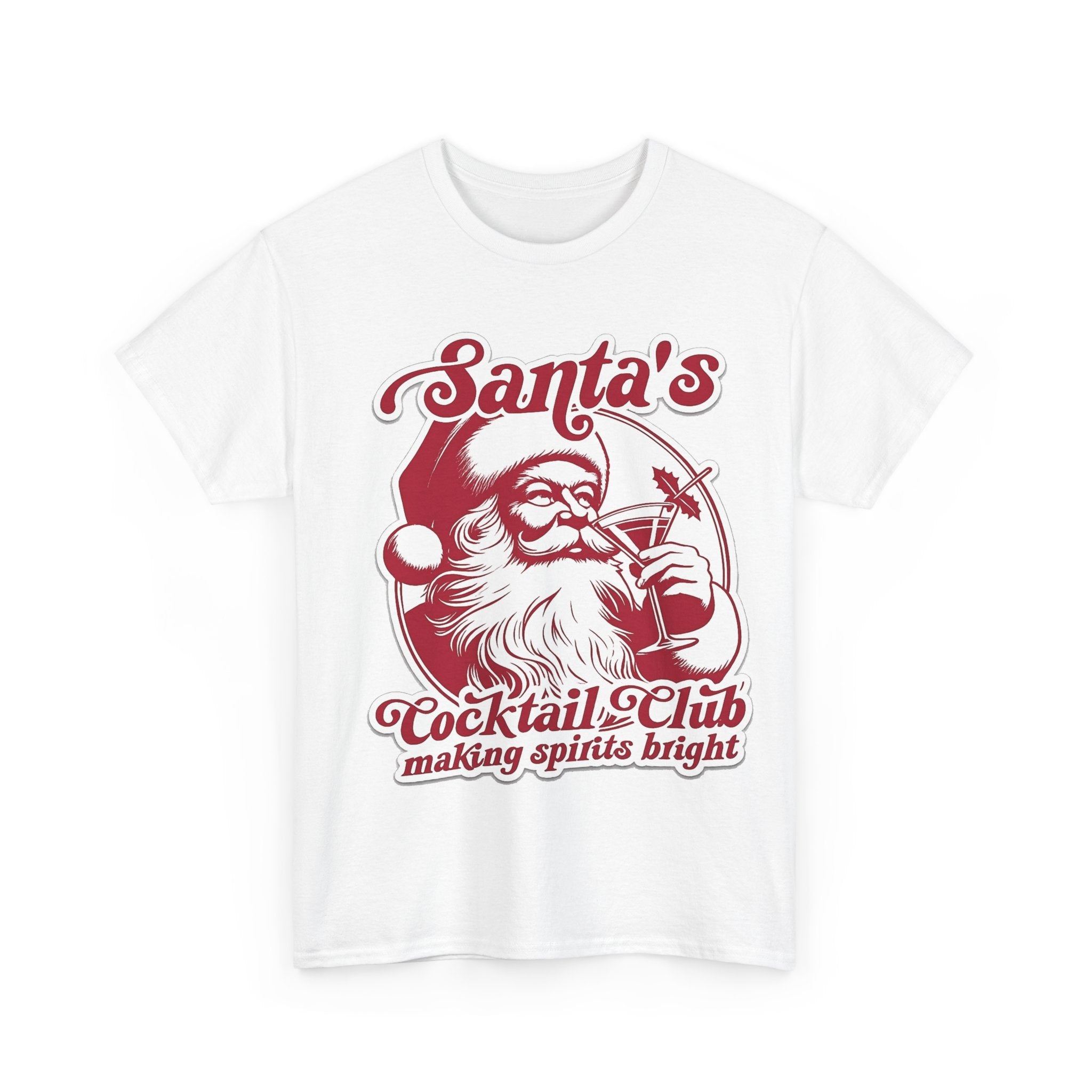 Santa’s Cocktail Club Tee — "Making Spirits Bright" Christmas Shirt