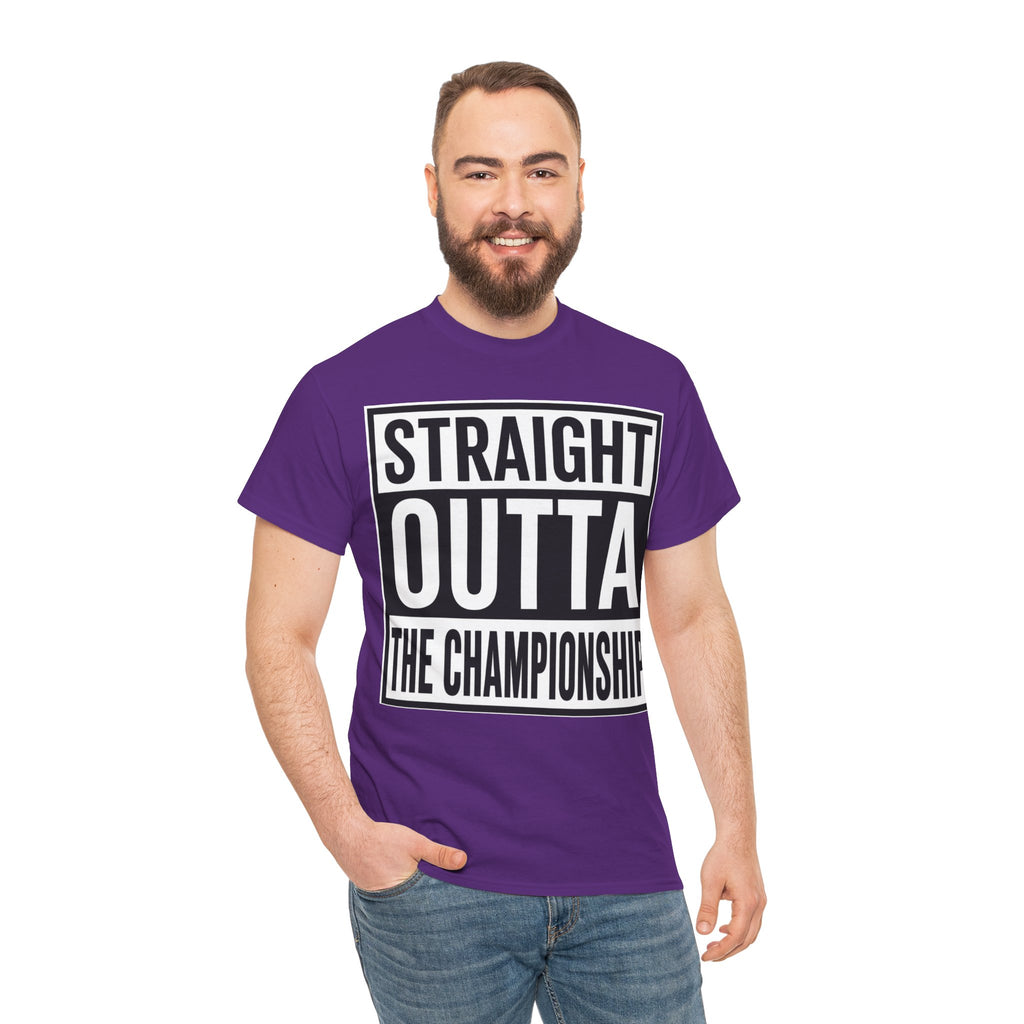 Straight Outta The Championship T-Shirt