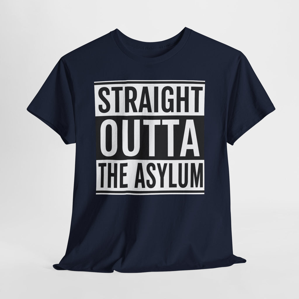 Straight Outta the Asylum T-Shirt – Graphic Statement Tee