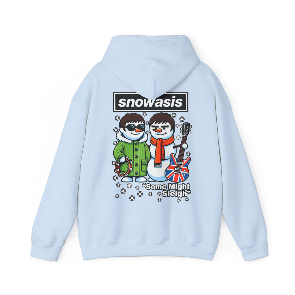 2027 Snowasis Holiday Hoodie — "Some Might Sleigh" Snowman Christmas #Oasis Inspired Hoodie