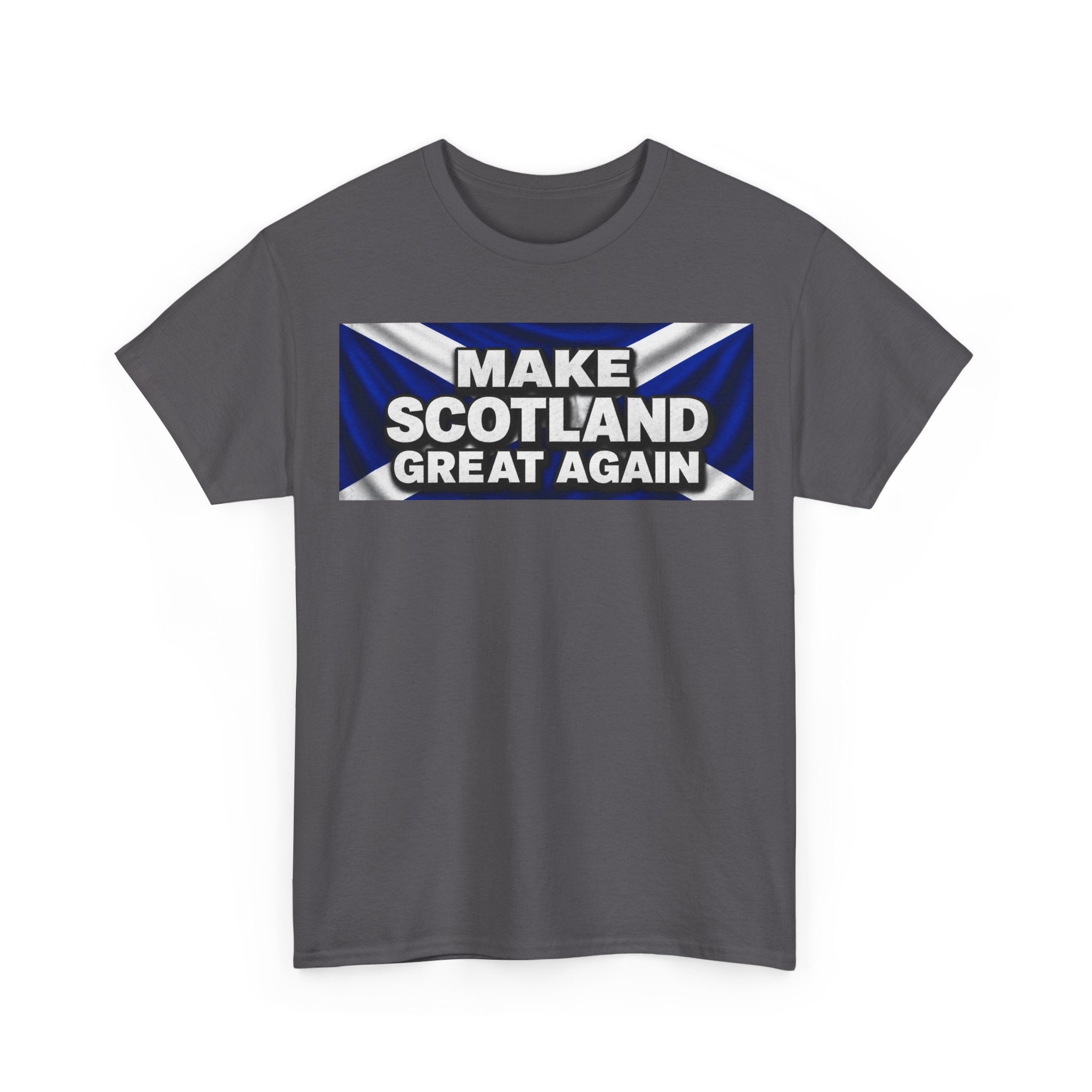 Make Scotland Great Again T‑Shirt — Scottish Flag Slogan Tee