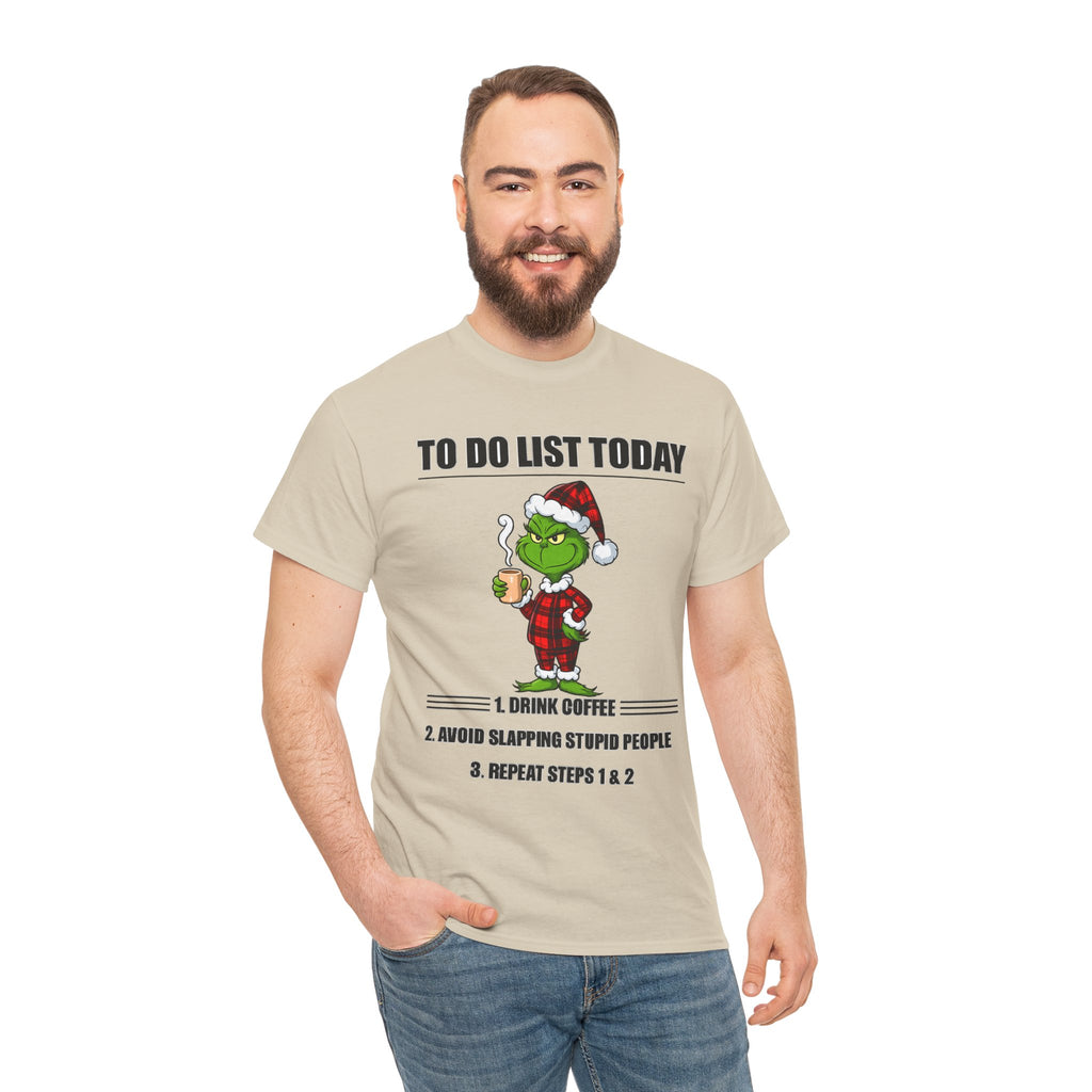 Grumpy Grinch Christmas T-Shirt — "To Do List Today" Holiday Tee