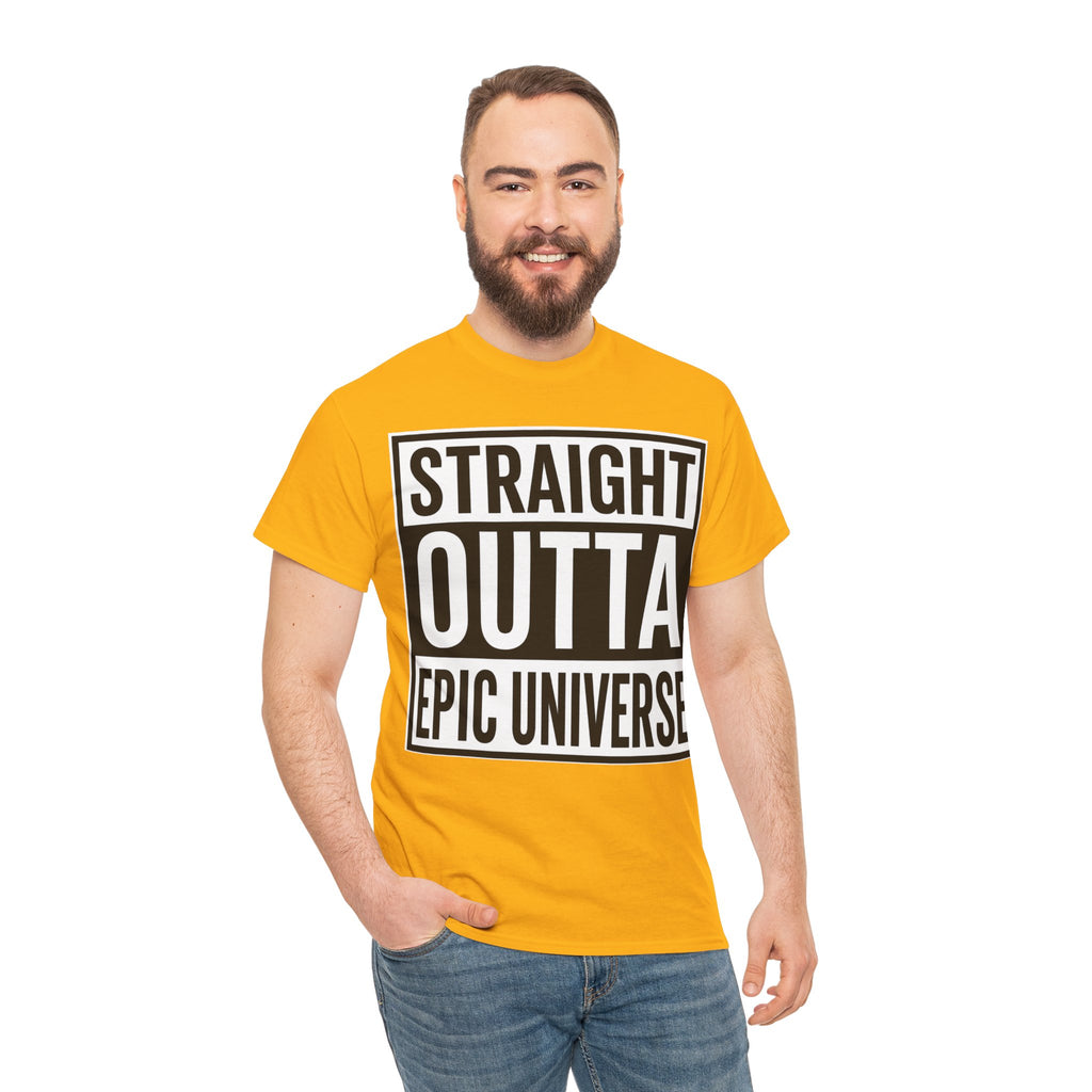 Straight Outta Epic Universe T-Shirt