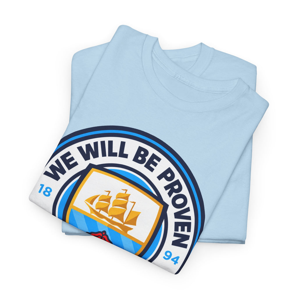 “We Will Be Proven Innocent” Justice Manchester City Cotton T-Shirt