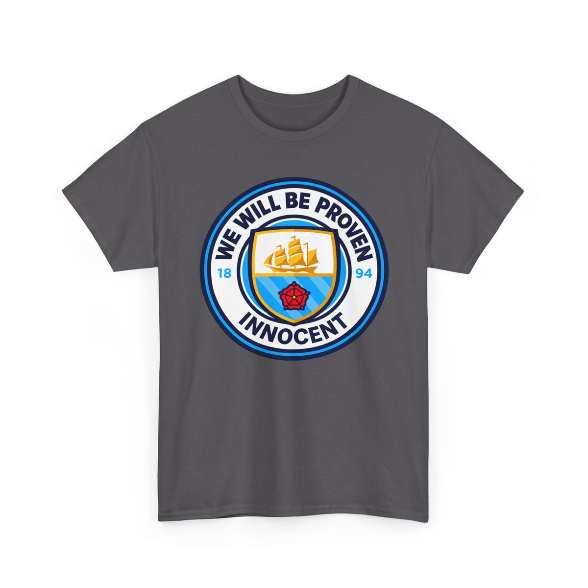 “We Will Be Proven Innocent” Justice Manchester City Cotton T-Shirt