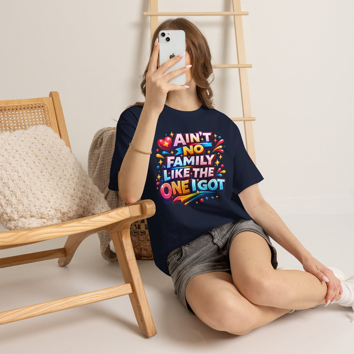 Ain't No Family Like The One I Got Cotton T-Shirt