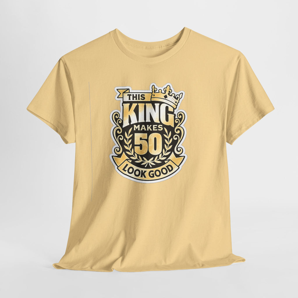 50th Birthday King T-Shirt – "This King Makes 50 Look Good"