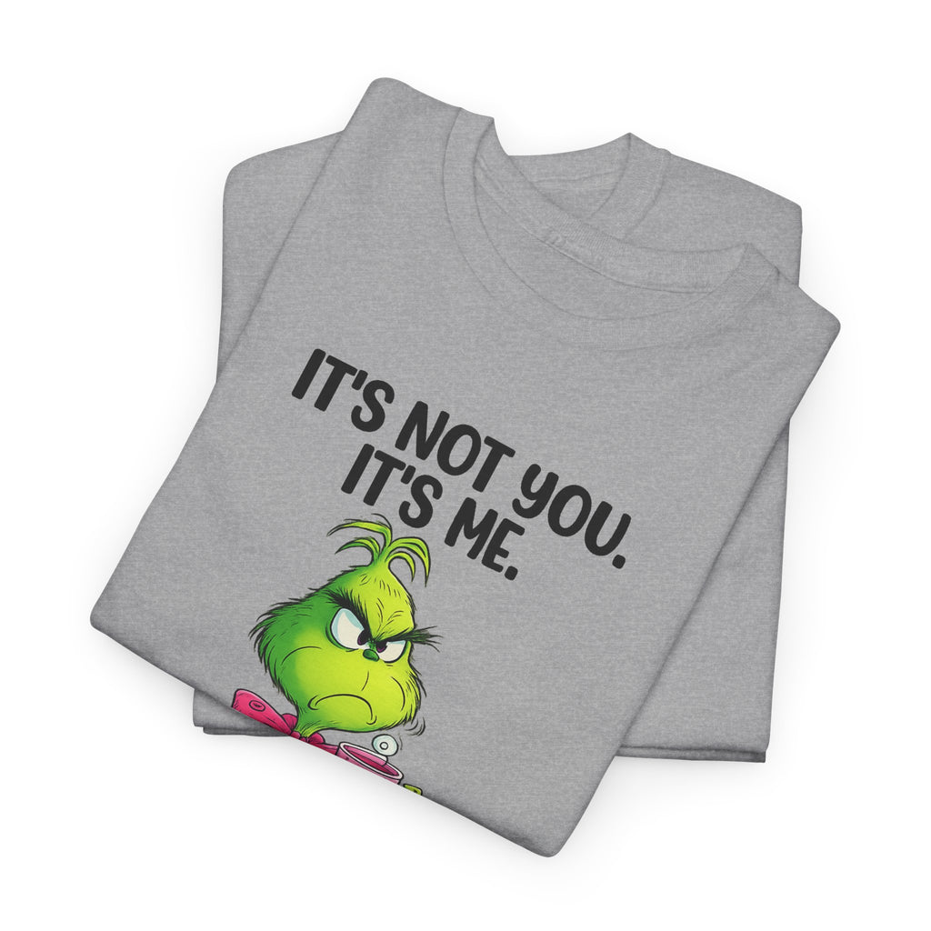 Grumpy Grinch Tee – "It's Not You. It's Me. I Can't Stand You" Christmas Shirt