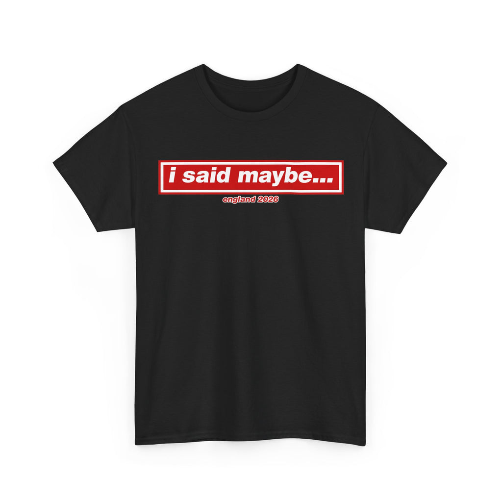 I Said Maybe Tee — Minimalist Red Logo Graphic T‑Shirt