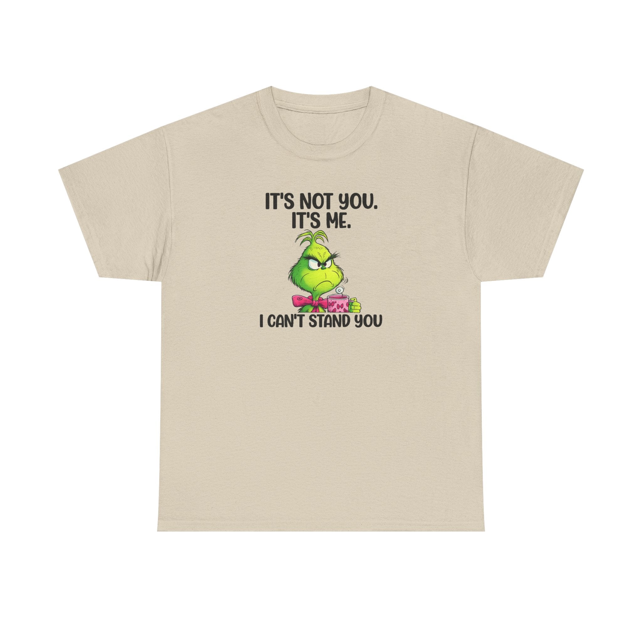 Grumpy Grinch Tee – "It's Not You. It's Me. I Can't Stand You" Christmas Shirt