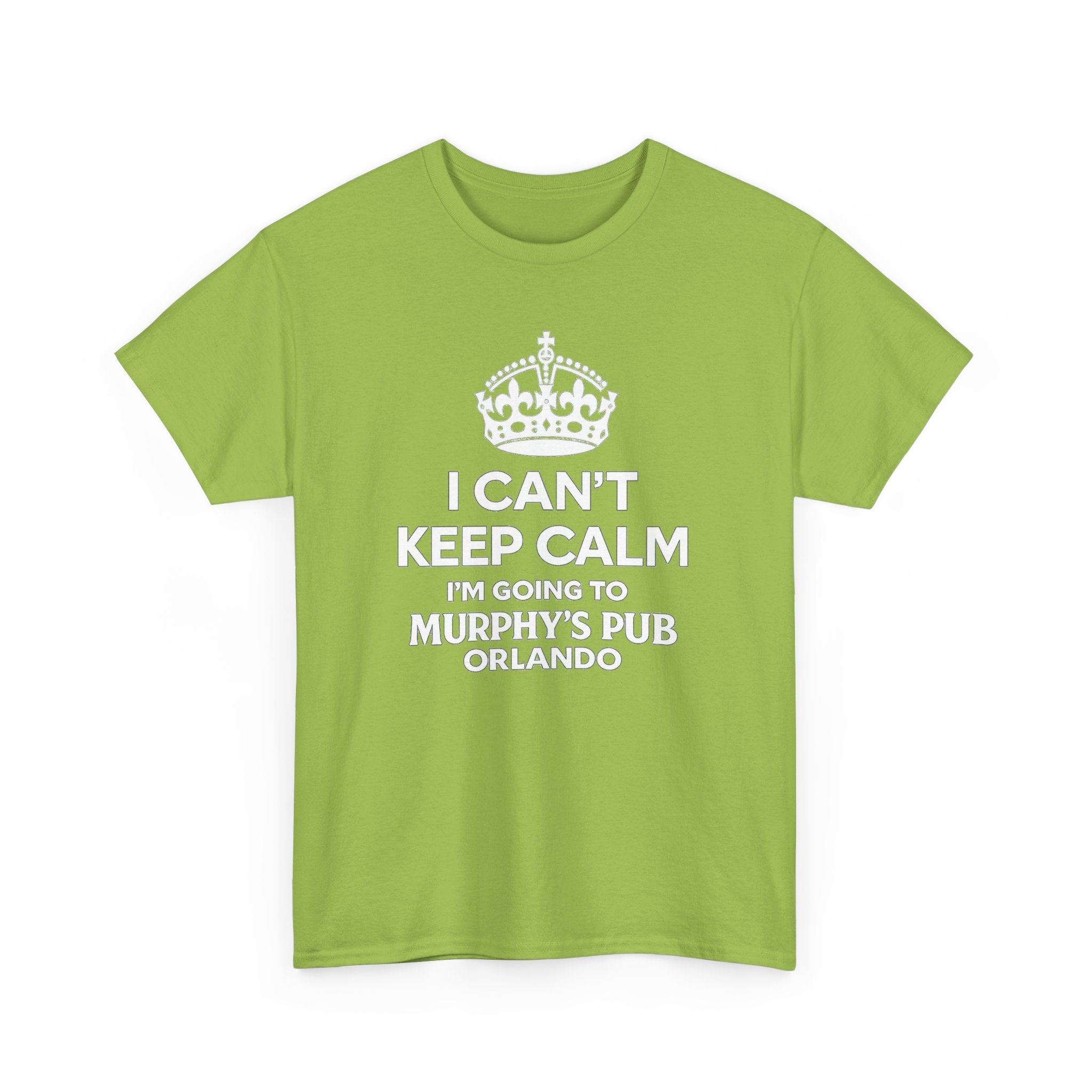I Can't Keep Calm I'm Going to Murphy's Pub Orlando T-Shirt