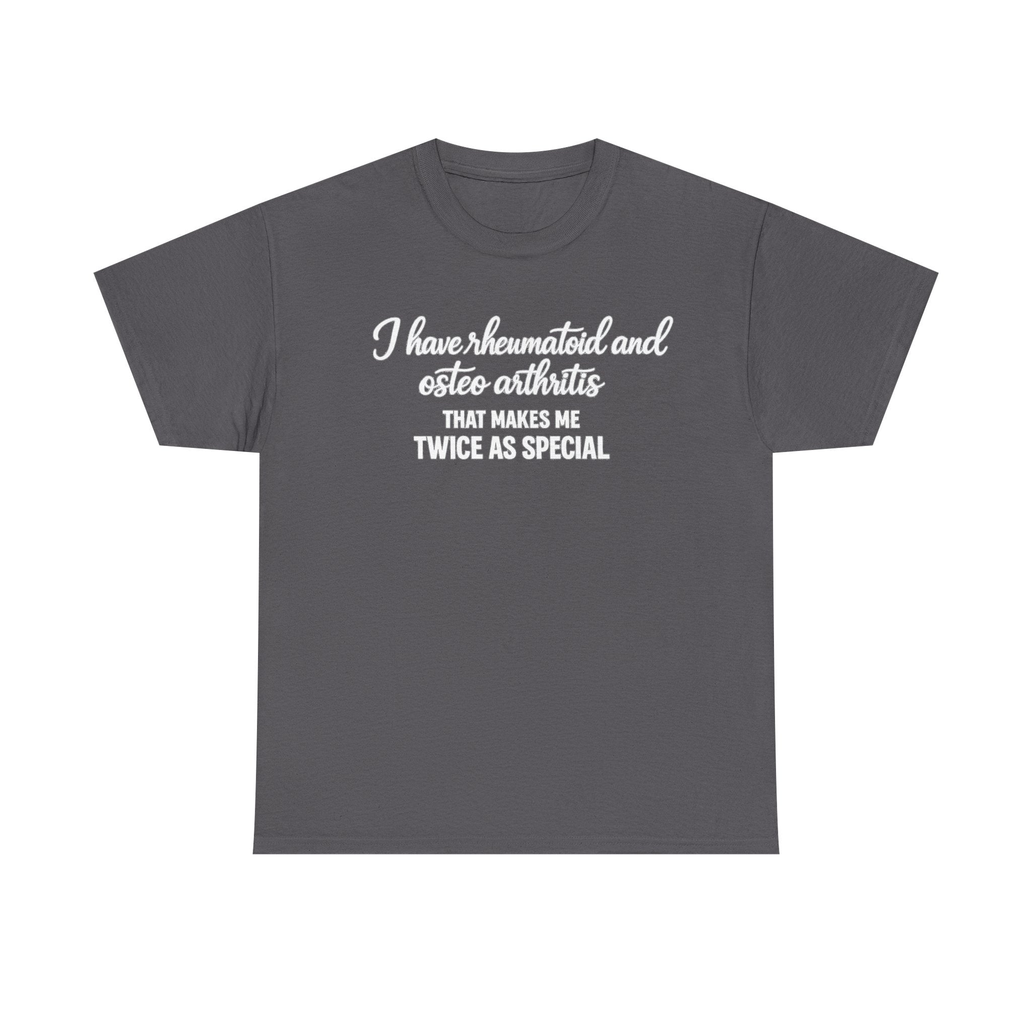 Rheumatoid & Osteoarthritis Awareness T-Shirt – "Twice As Special"