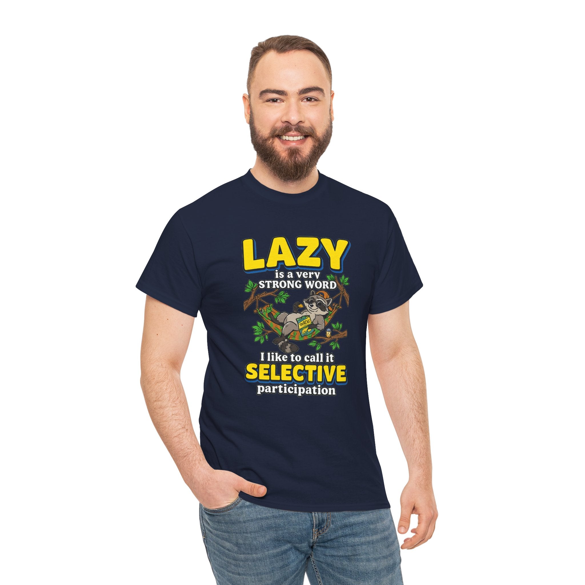 Lazy Is a Strong Word Tee — "Selective Participation" Funny Sloth T-Shirt