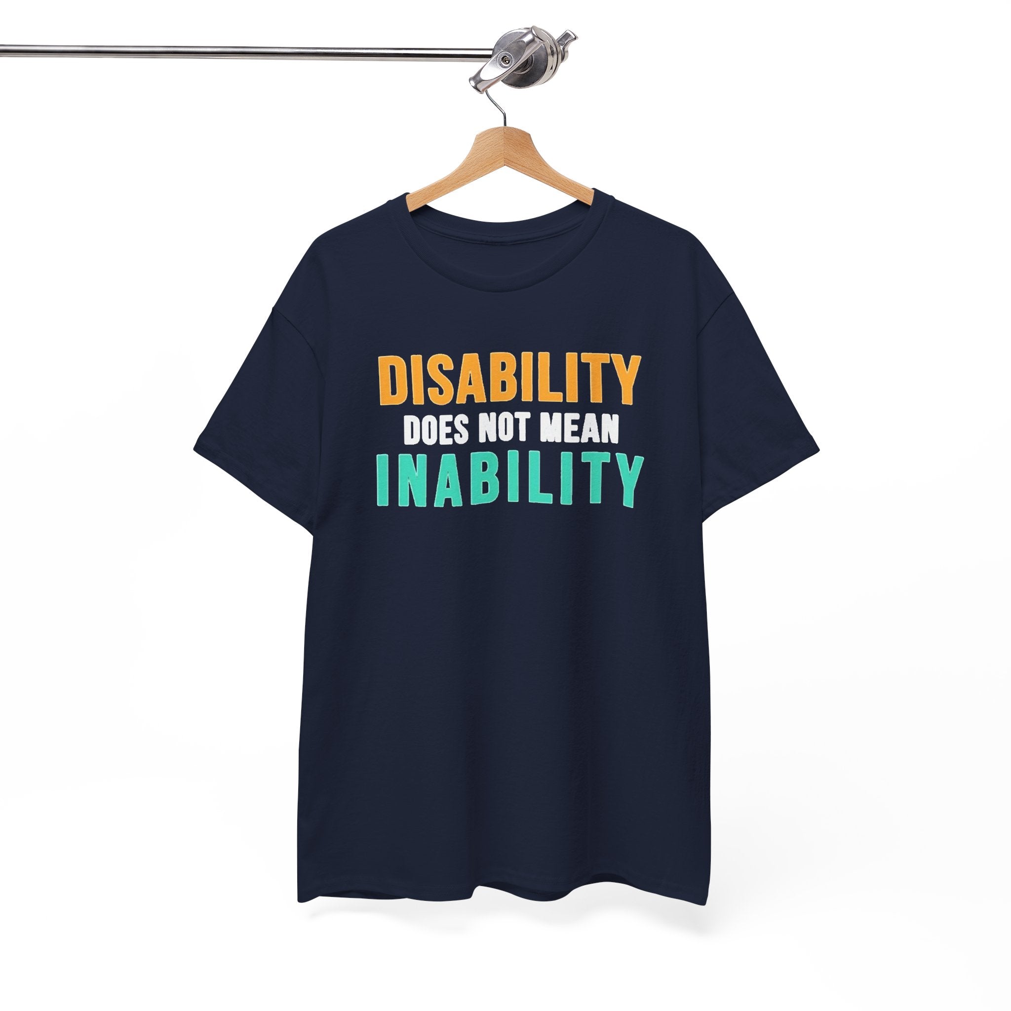 Disability Does Not Mean Inability T-Shirt — Inspirational Disability Awareness Tee