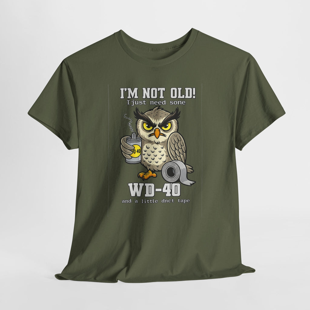 Owl 'I’m Not Old I Just Need More WD-40' T-Shirt