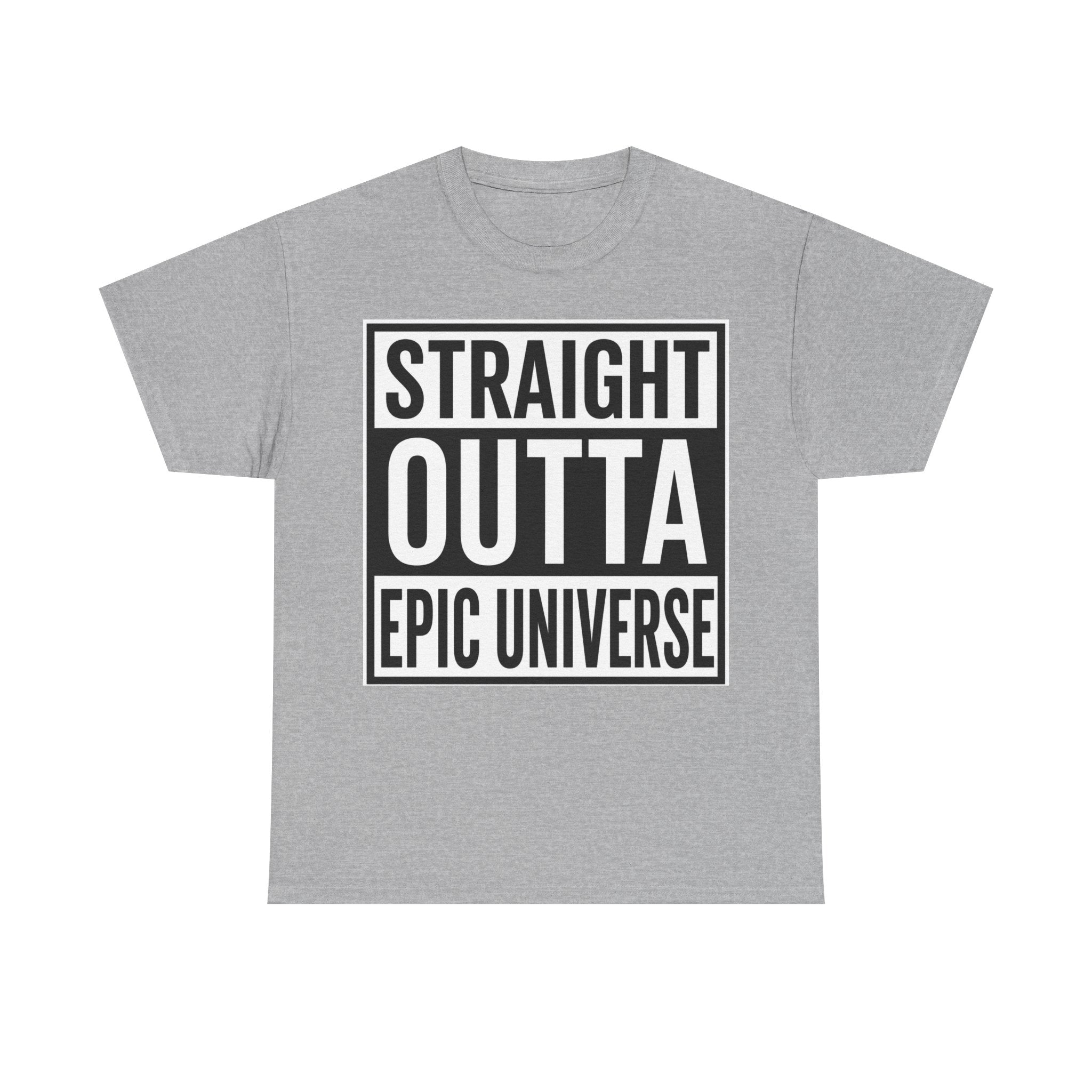 Straight Outta Epic Universe T-Shirt