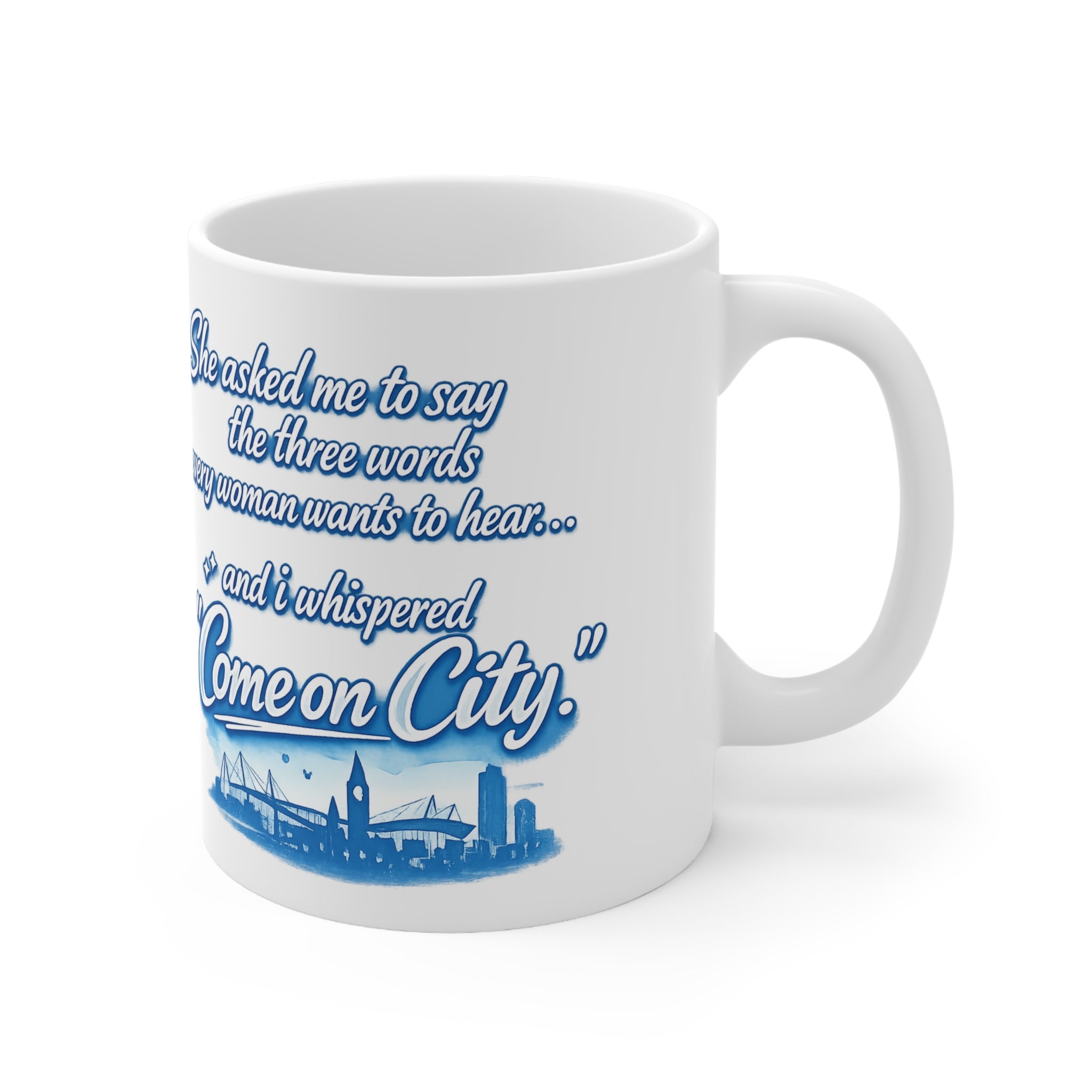 Come On City Coffee Mug — Funny City Love Ceramic Mug (11oz & 15oz)