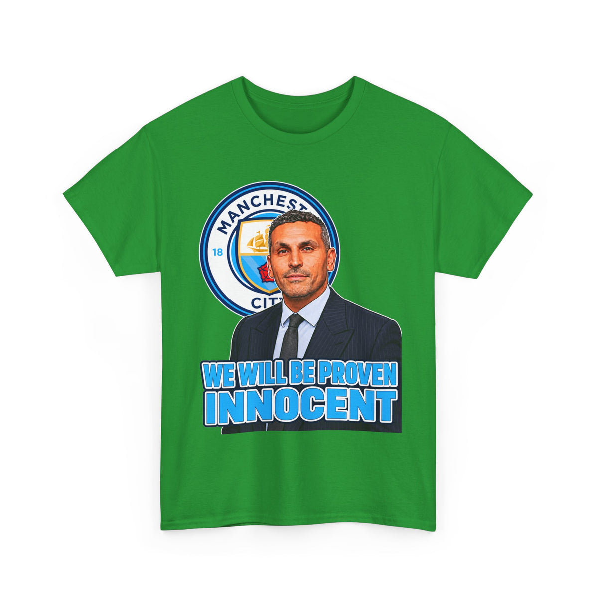 Manchester City “We Will Be Proven Innocent” Fan Cotton T-Shirt