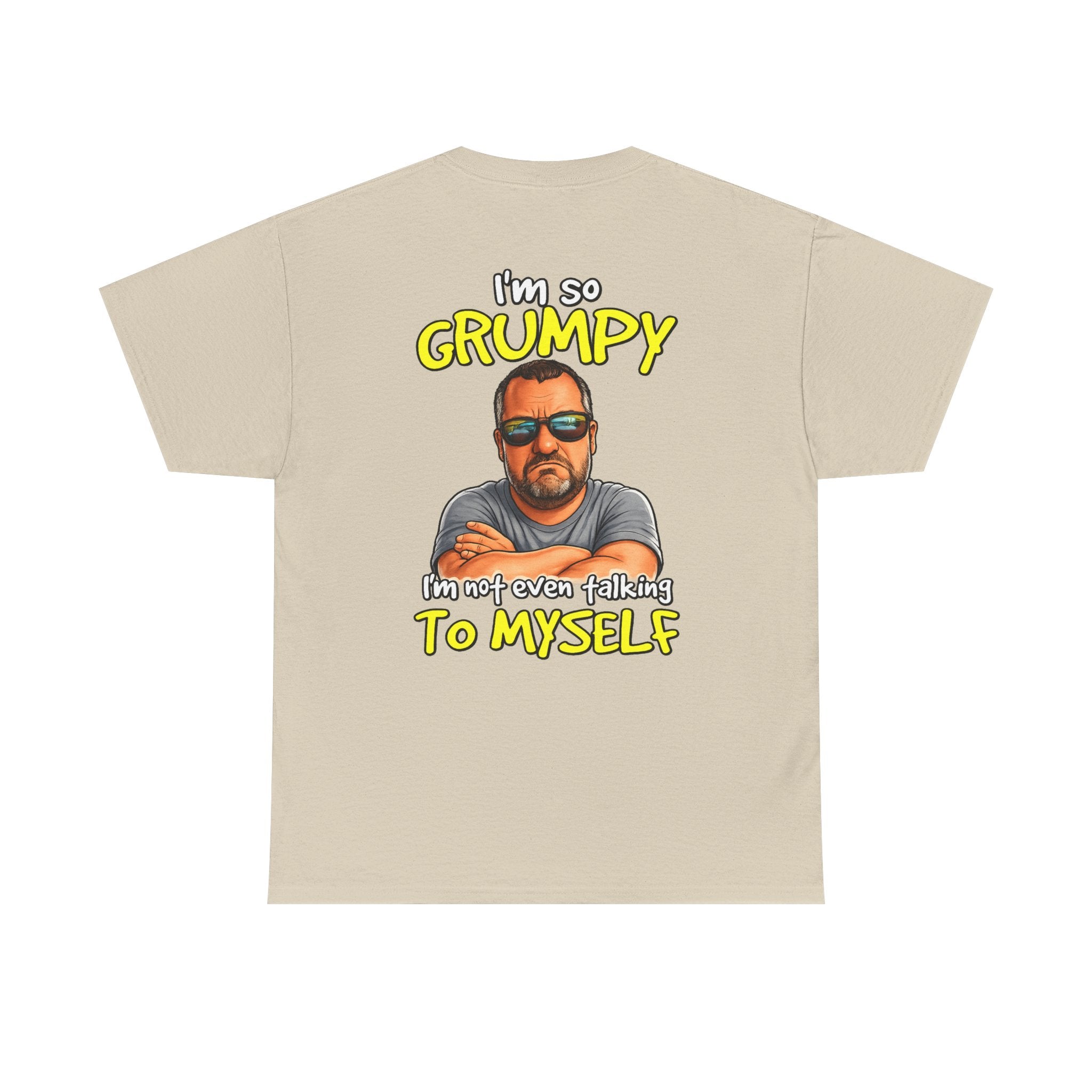 T-Shirt — "I'm So Grumpy (I’m Not Even Talking To Myself)" Graphic Tee