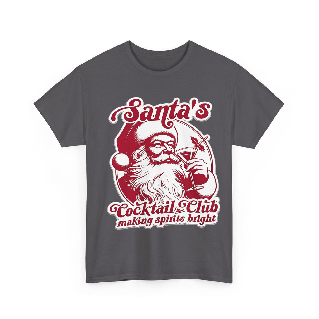 Santa’s Cocktail Club Tee — "Making Spirits Bright" Christmas Shirt