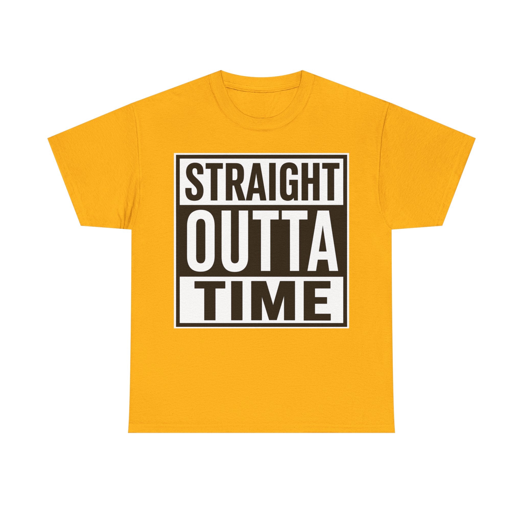 Straight Outta Time T-Shirt — Funny Retro Text Tee