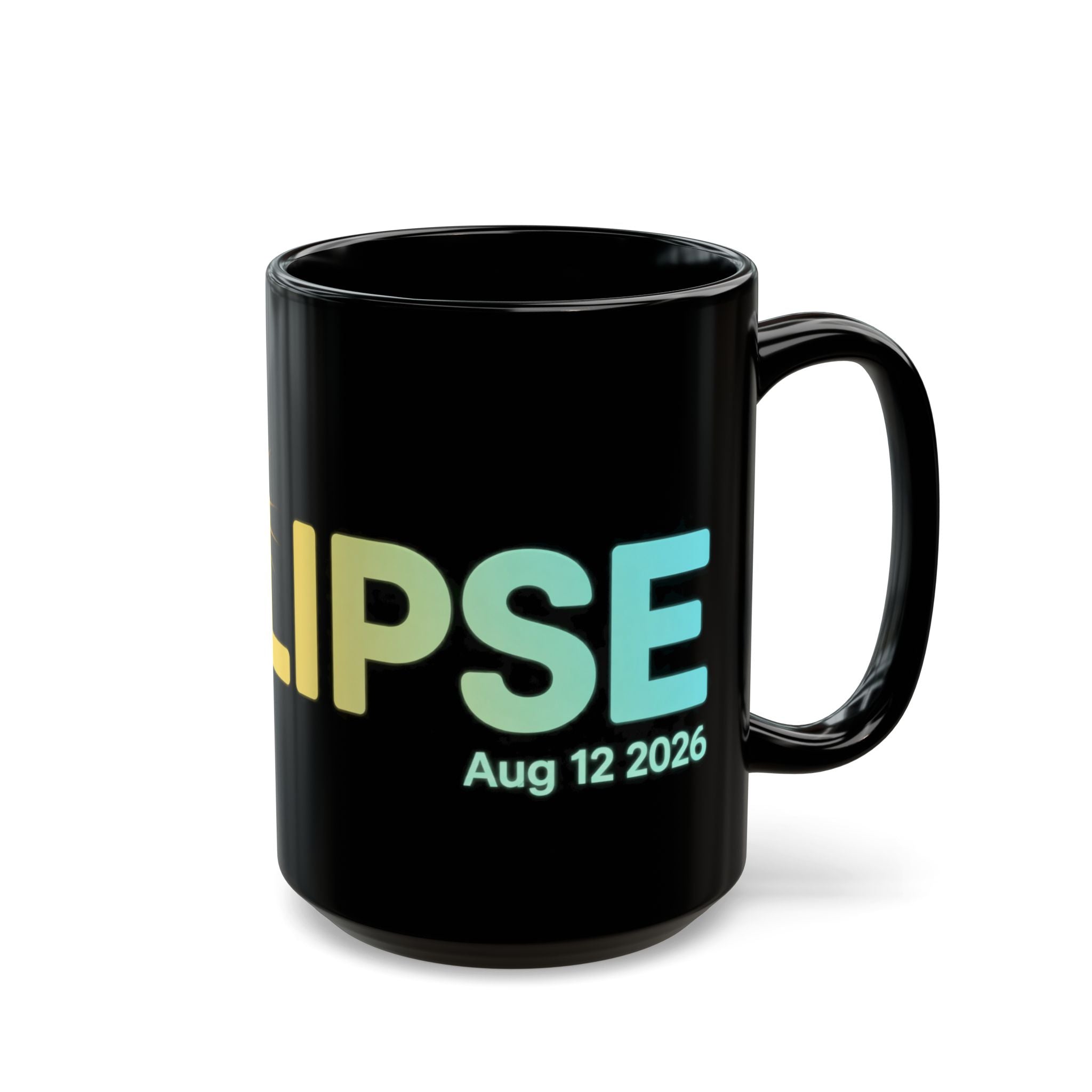 Eclipse 2026 Black Coffee Mug — Aug 12 2026 Solar Eclipse Souvenir (11oz/15oz)