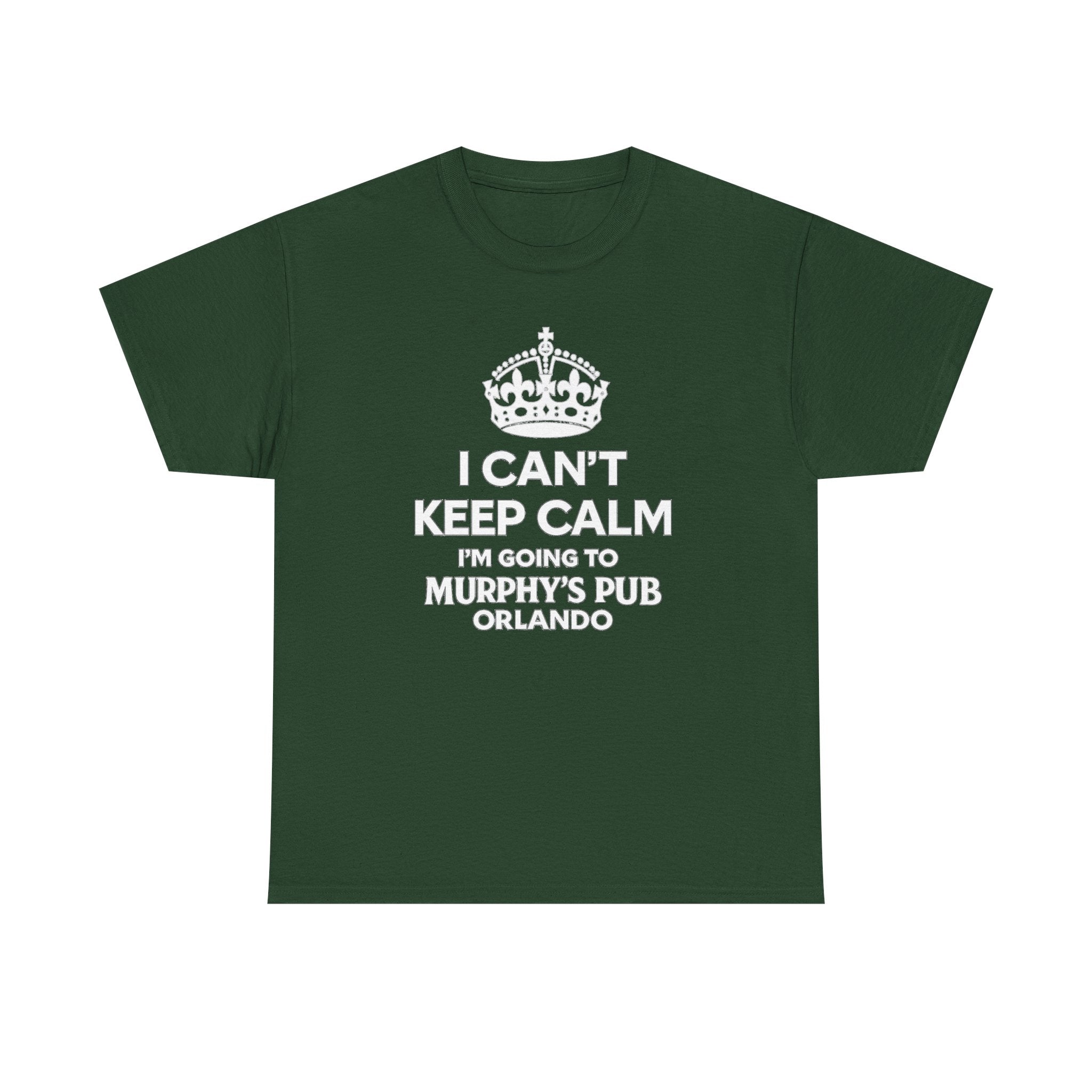 I Can't Keep Calm I'm Going to Murphy's Pub Orlando T-Shirt