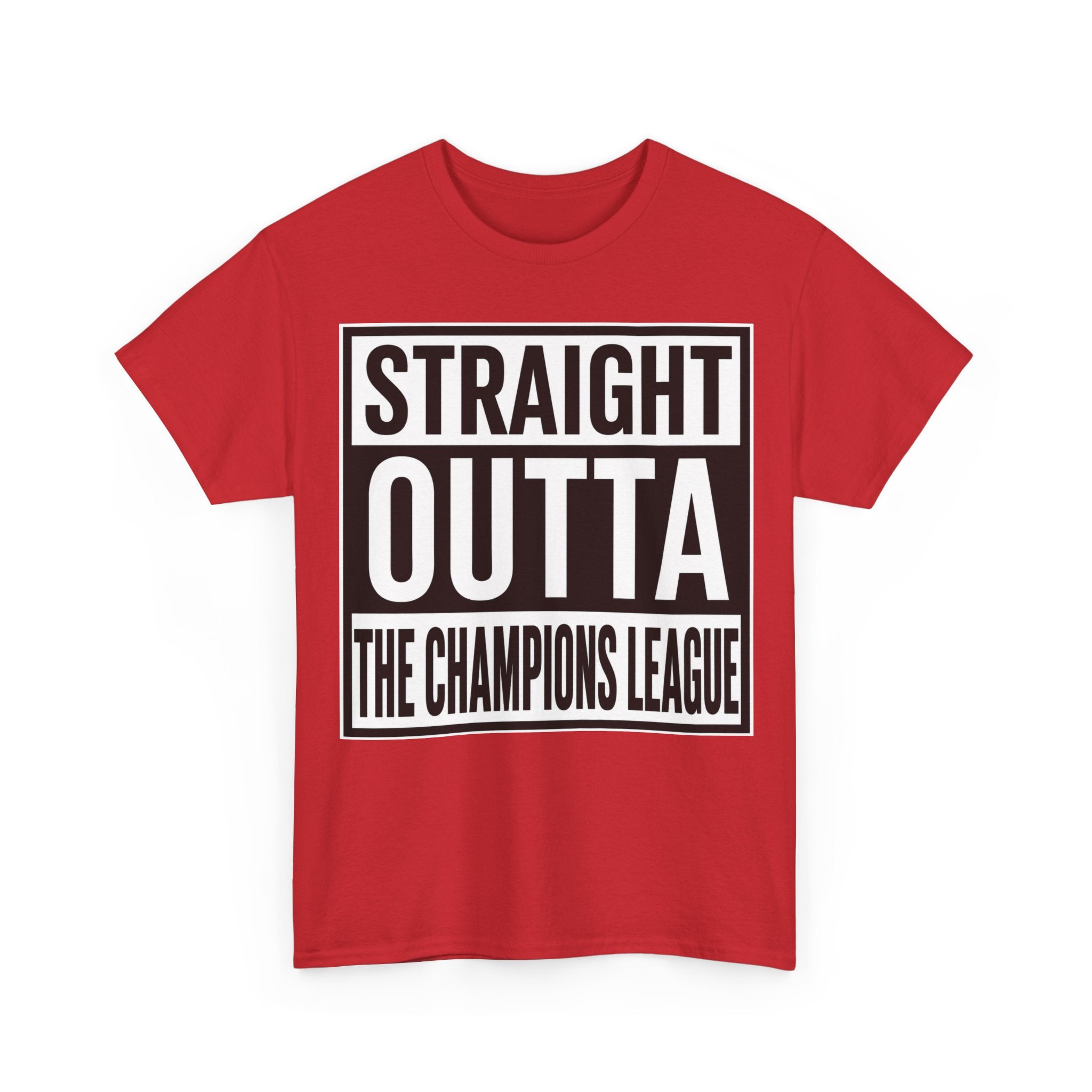 Straight Outta The Champions League T-Shirt