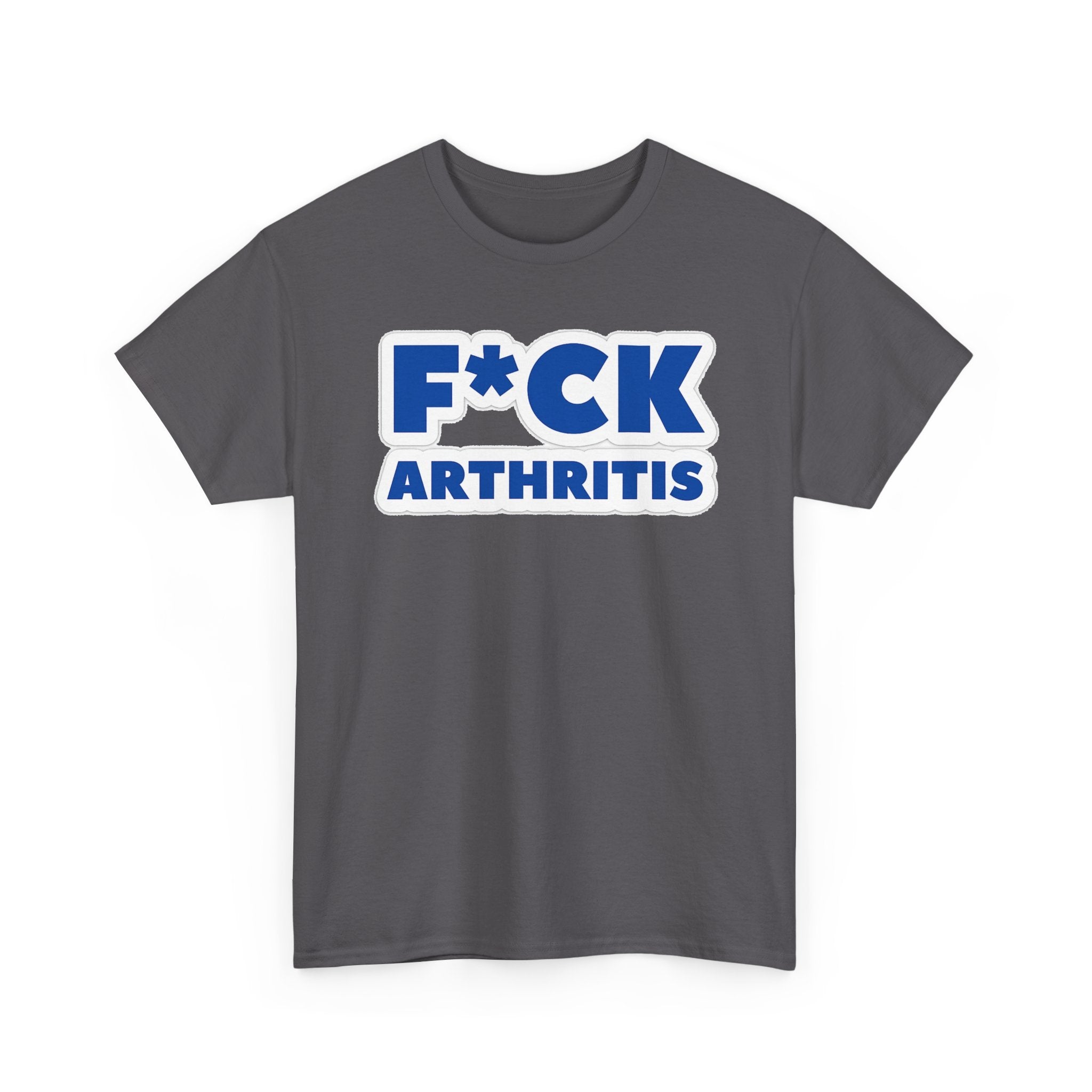 F*ck Arthritis Tee — Bold Awareness T‑Shirt for Arthritis Fighters