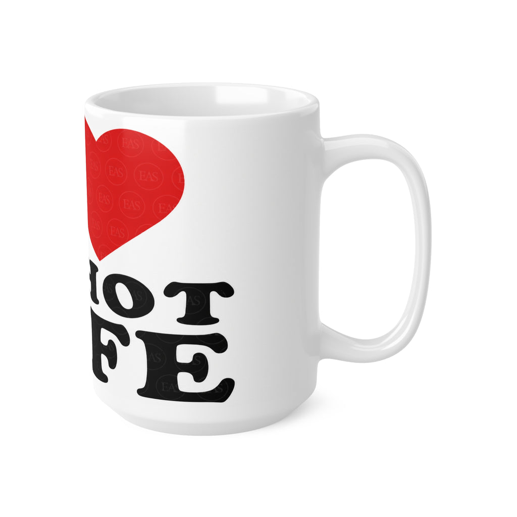 I  My Hot Wifey Ceramic Coffee Mug — 11oz & 15oz Romantic Gift