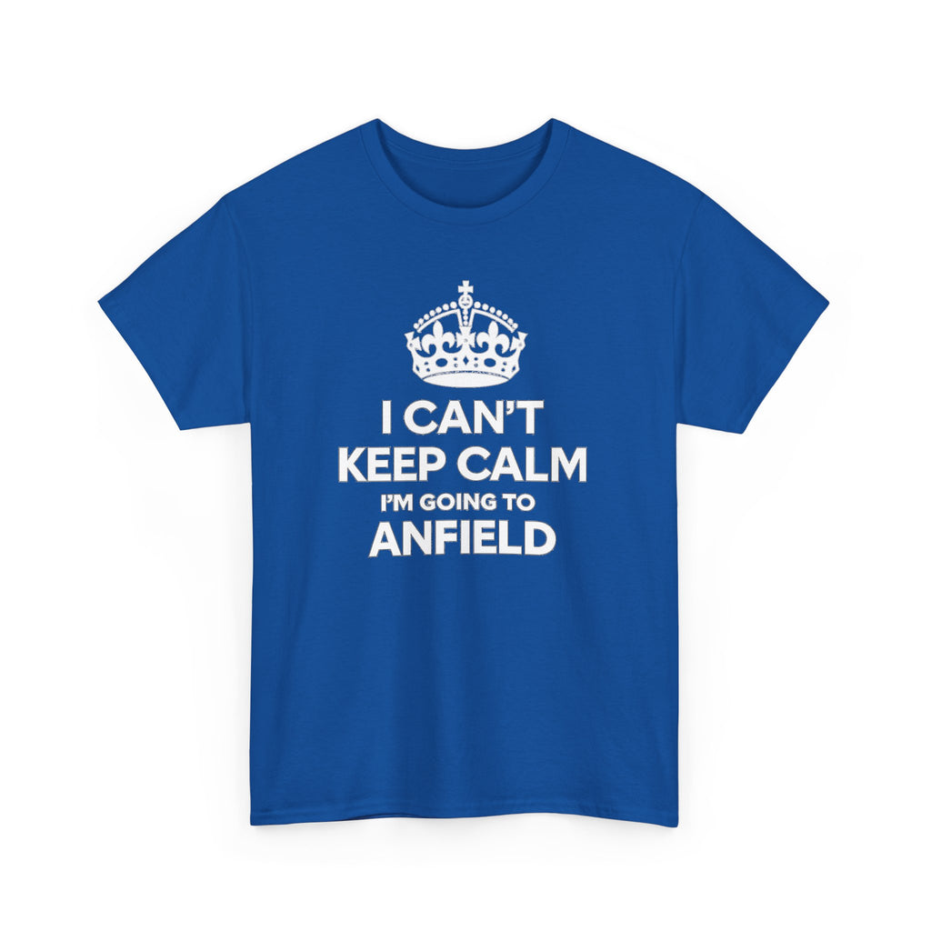I Can't Keep Calm I'm Going to Anfield T-Shirt — Football Fan Tee