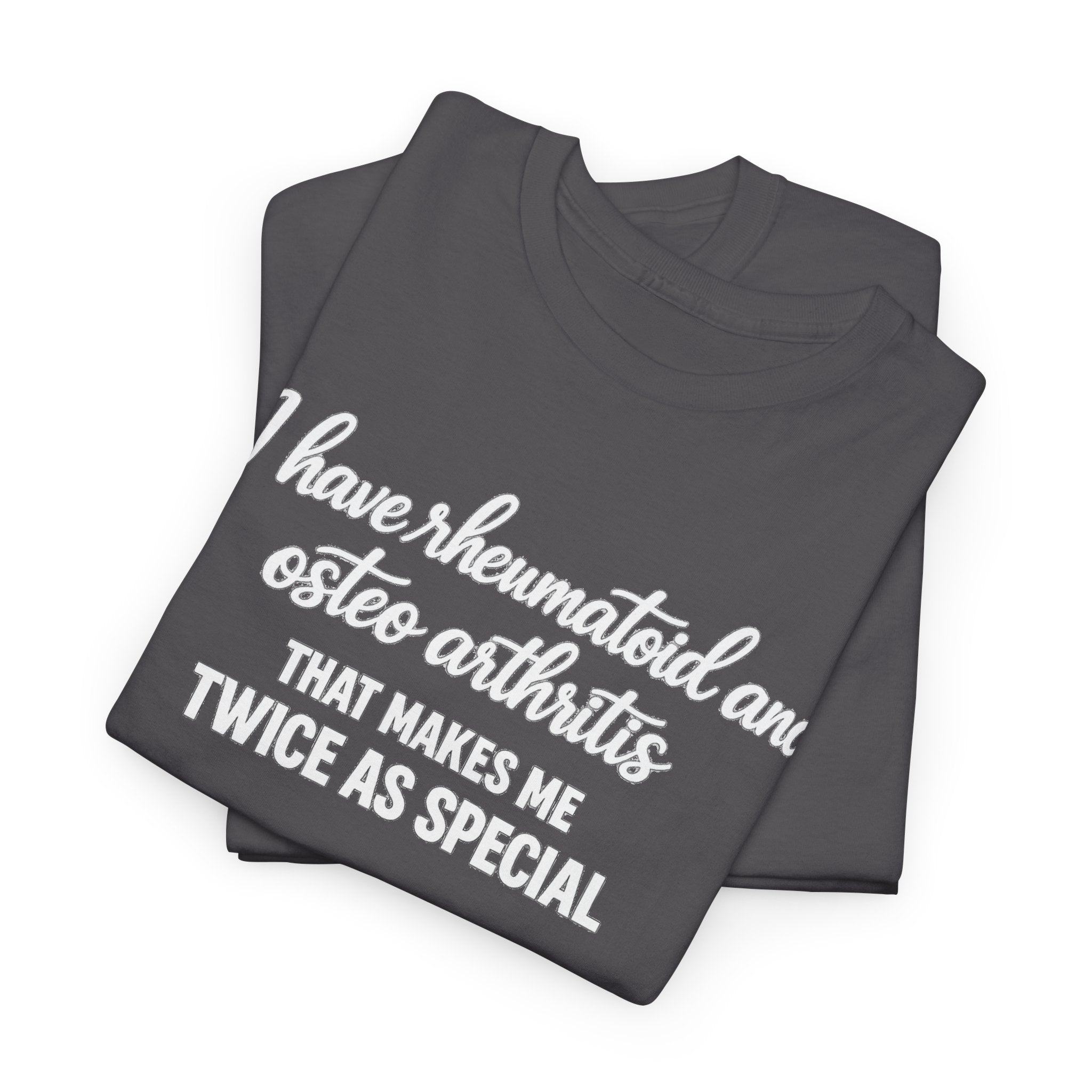 Rheumatoid & Osteoarthritis Awareness T-Shirt – "Twice As Special"