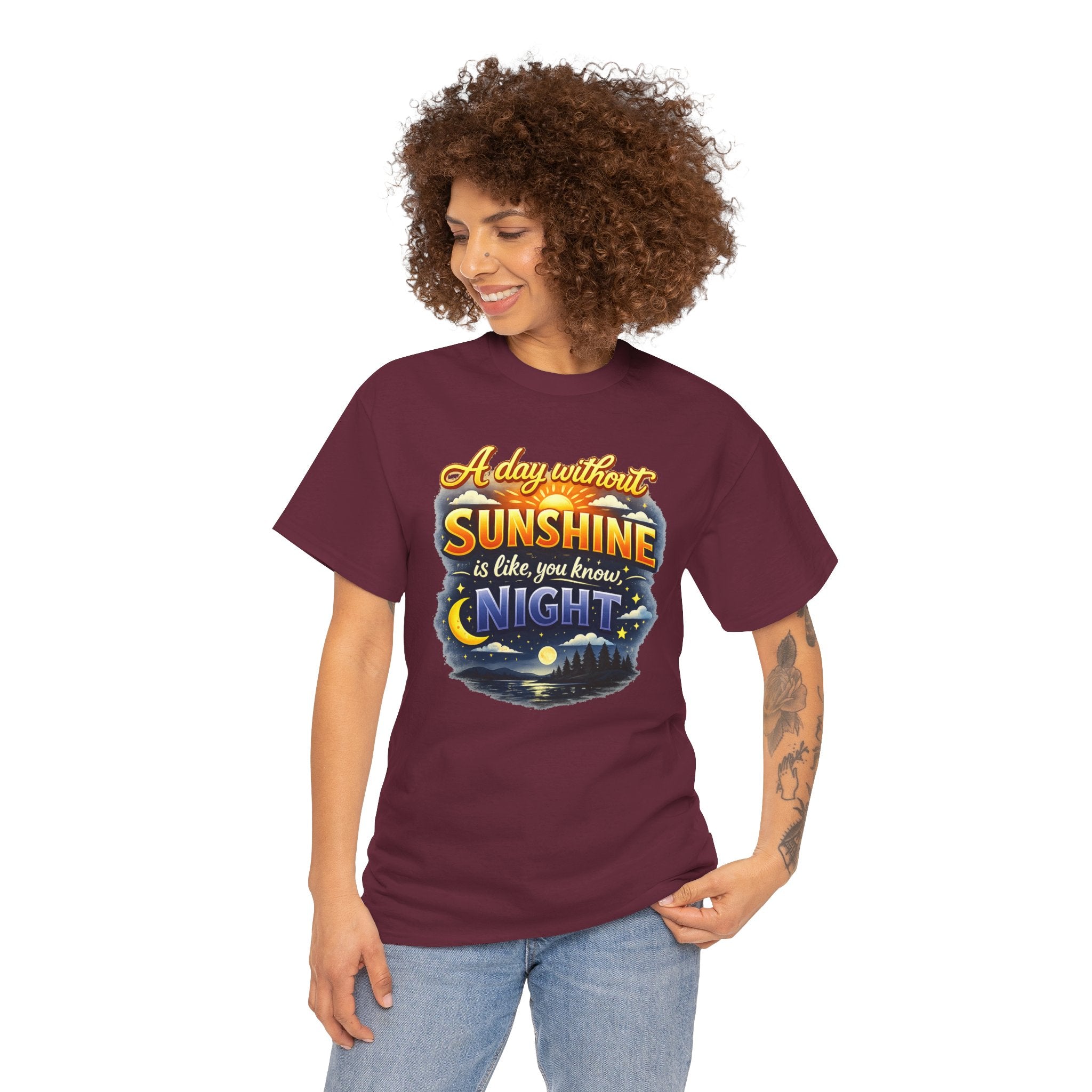 Sunshine & Night Quote Tee — "A Day Without Sunshine Is Like, You Know, Night" Graphic T-Shirt