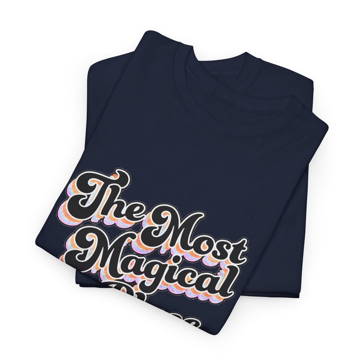 Most magical place in earth Disney inspired Unisex Heavy Cotton Tee