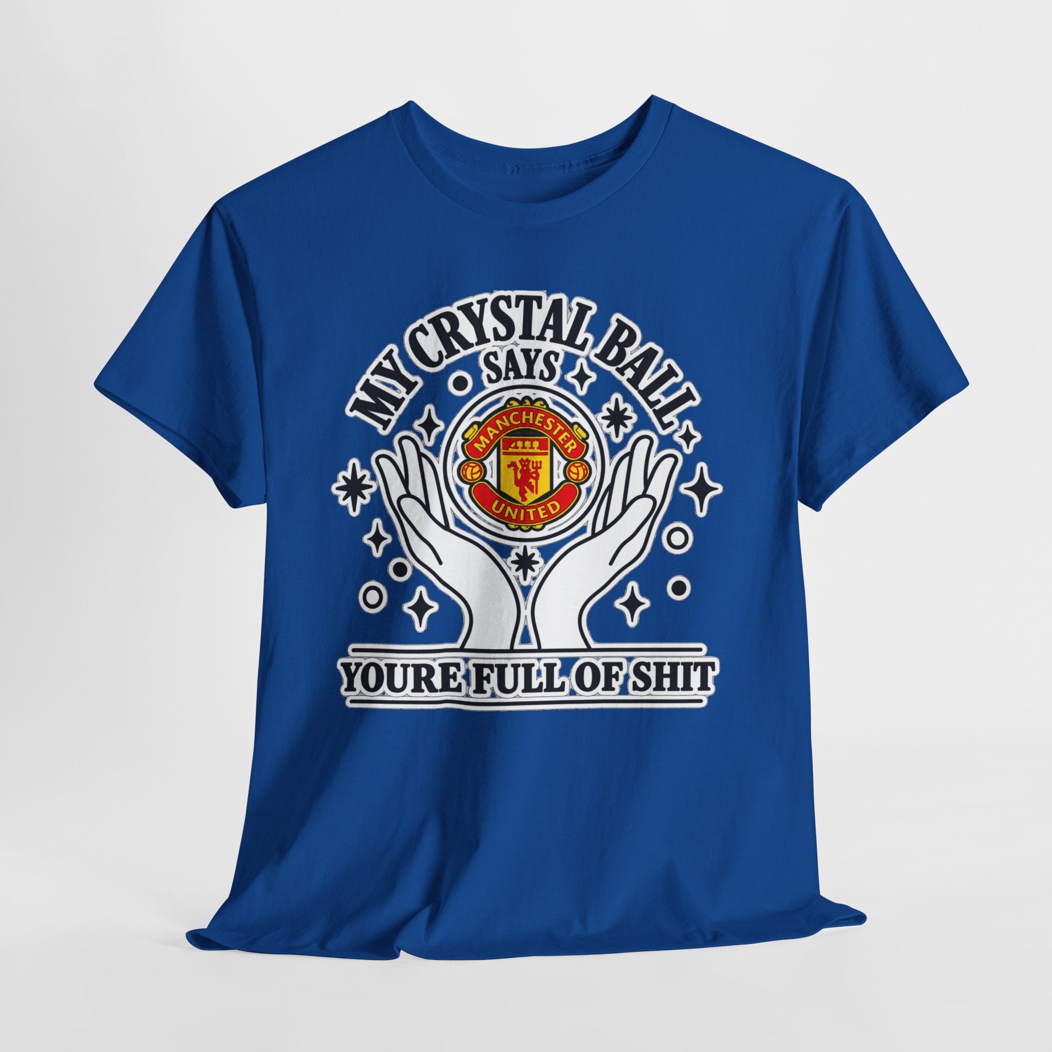 Crystal Ball Tee — “My Crystal Ball Says You’re Full of Shit” Graphic T‑Shirt