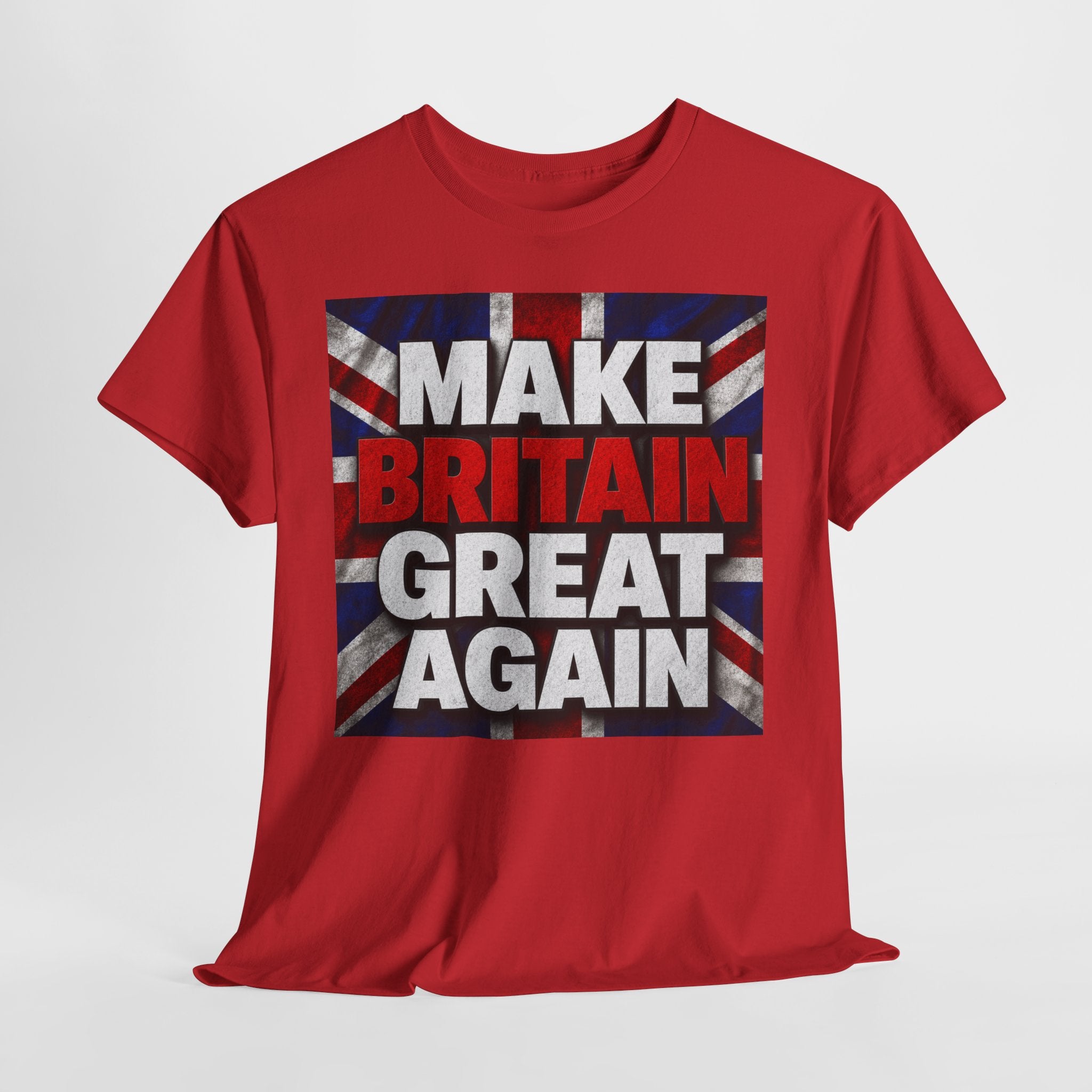 Make Britain Great Again T-Shirt — Union Jack Political Statement Tee