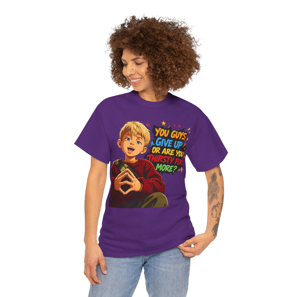 Home Alone Inspired Graphic Tee — 'You Guys Give Up or Are You Thirsty for More?' Nostalgic Comic Boy T-Shirt
