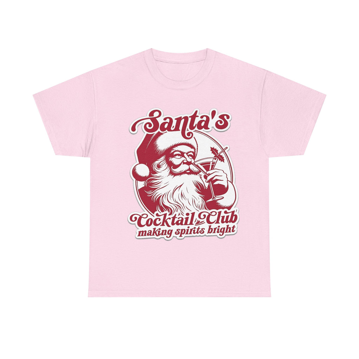 Santa’s Cocktail Club Tee — "Making Spirits Bright" Christmas Shirt