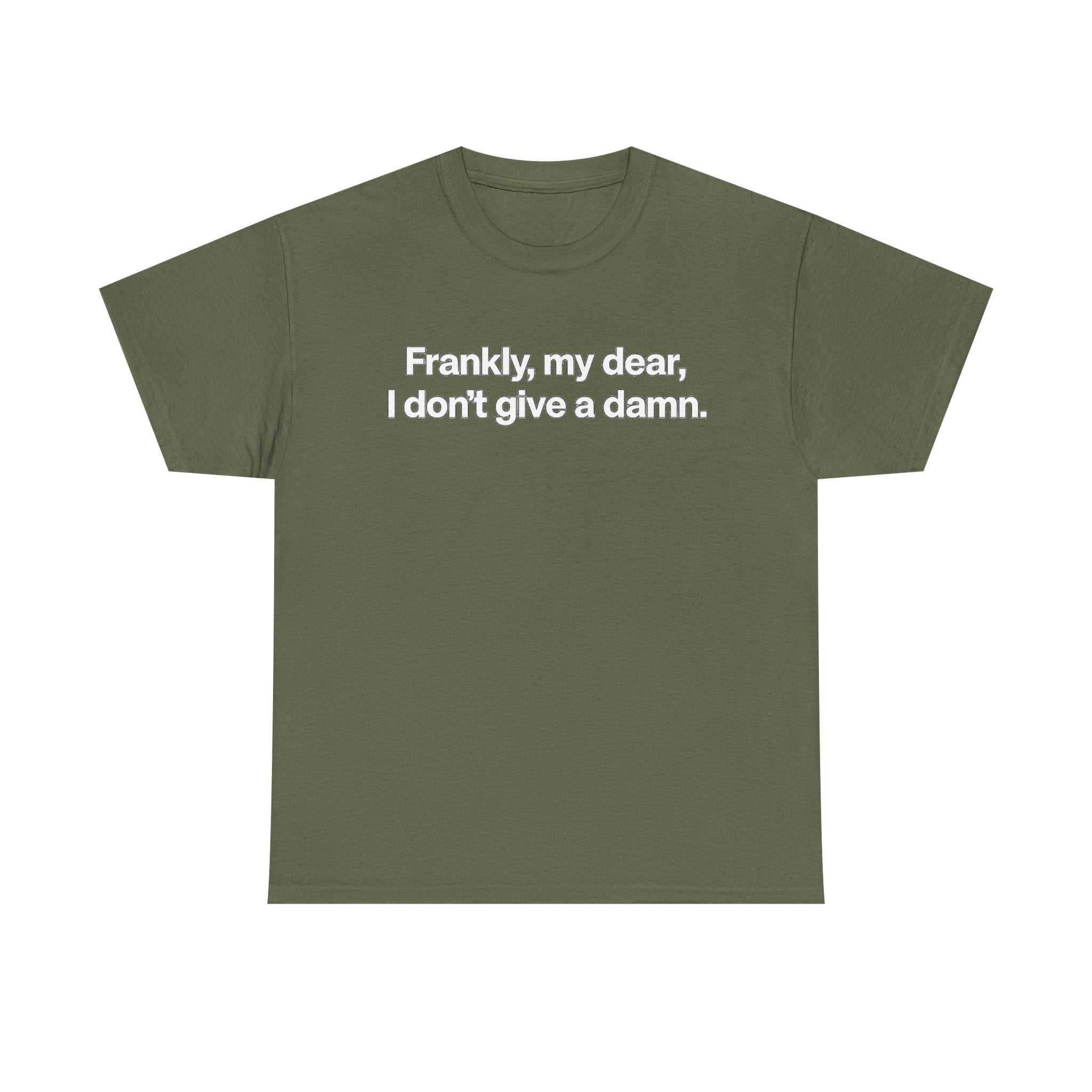 Frankly, My Dear Tee — Classic Quote Graphic T‑Shirt