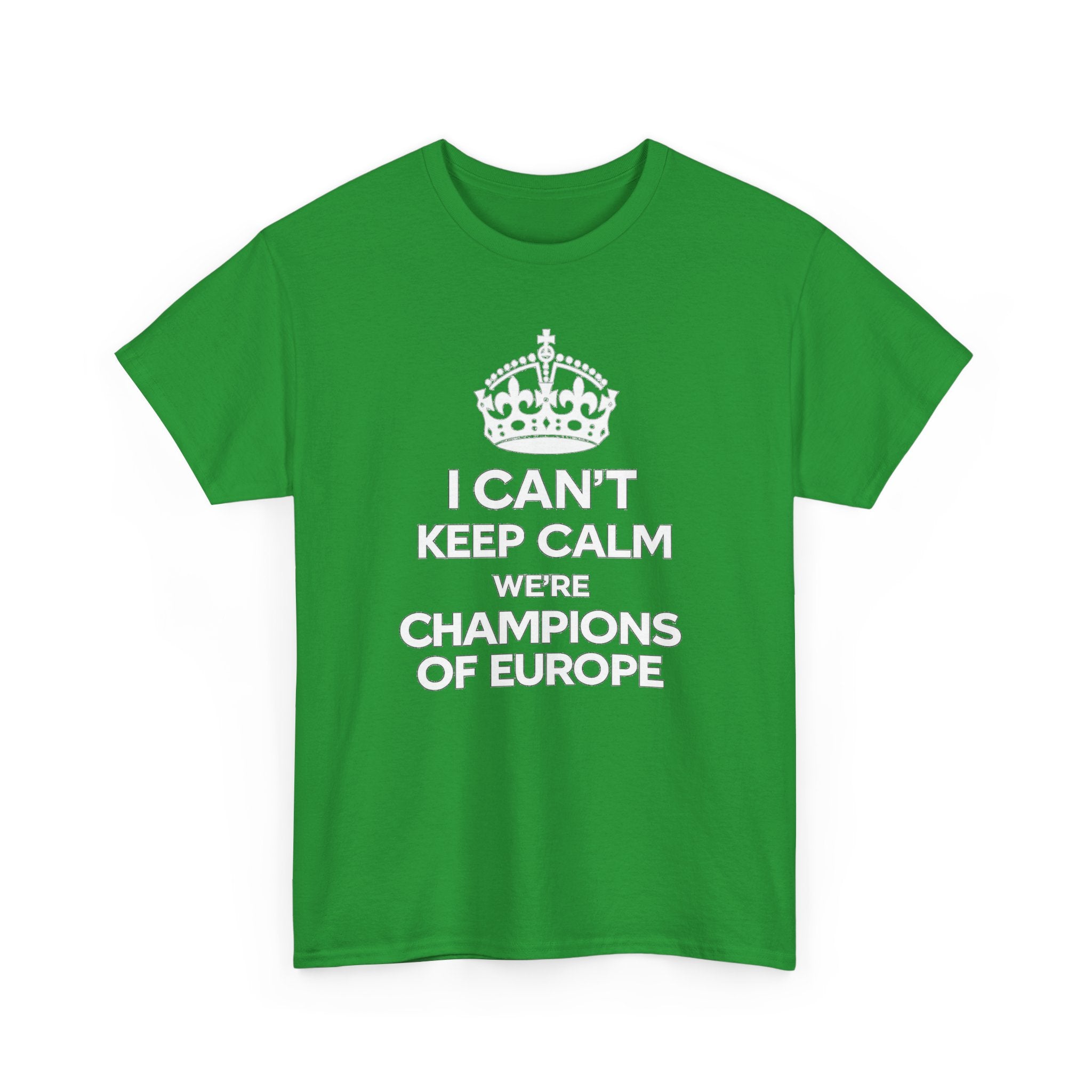 Champions of Europe T‑Shirt — "I Can't Keep Calm, We're Champions of Europe" Soccer Fan Tee