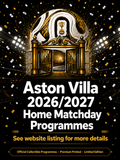 Aston Villa 2026/2027 Official Home Matchday Programmes