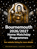 Bournemouth 2026/2027 Official Home Matchday Programmes